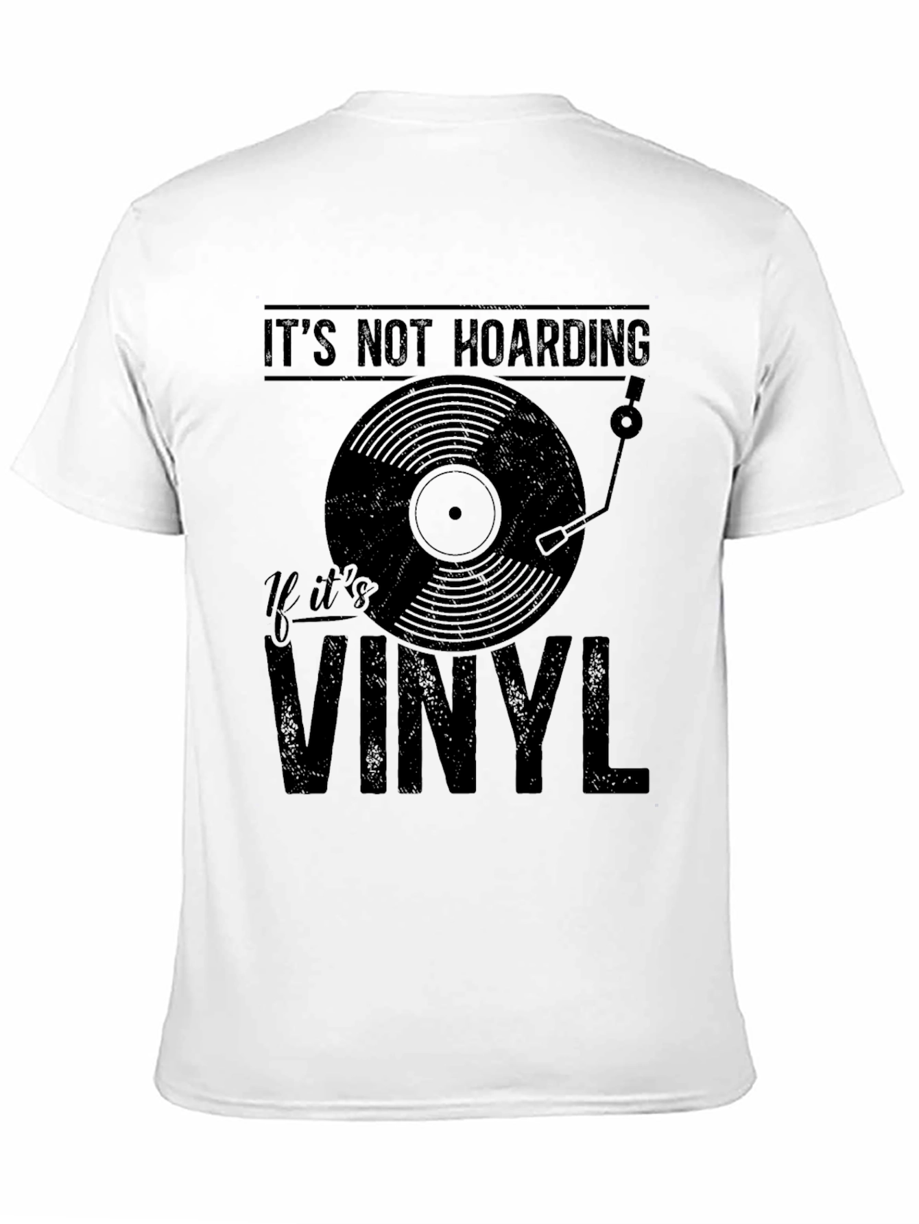 Its Not Hoarding If Its Vinyl T-Shirt