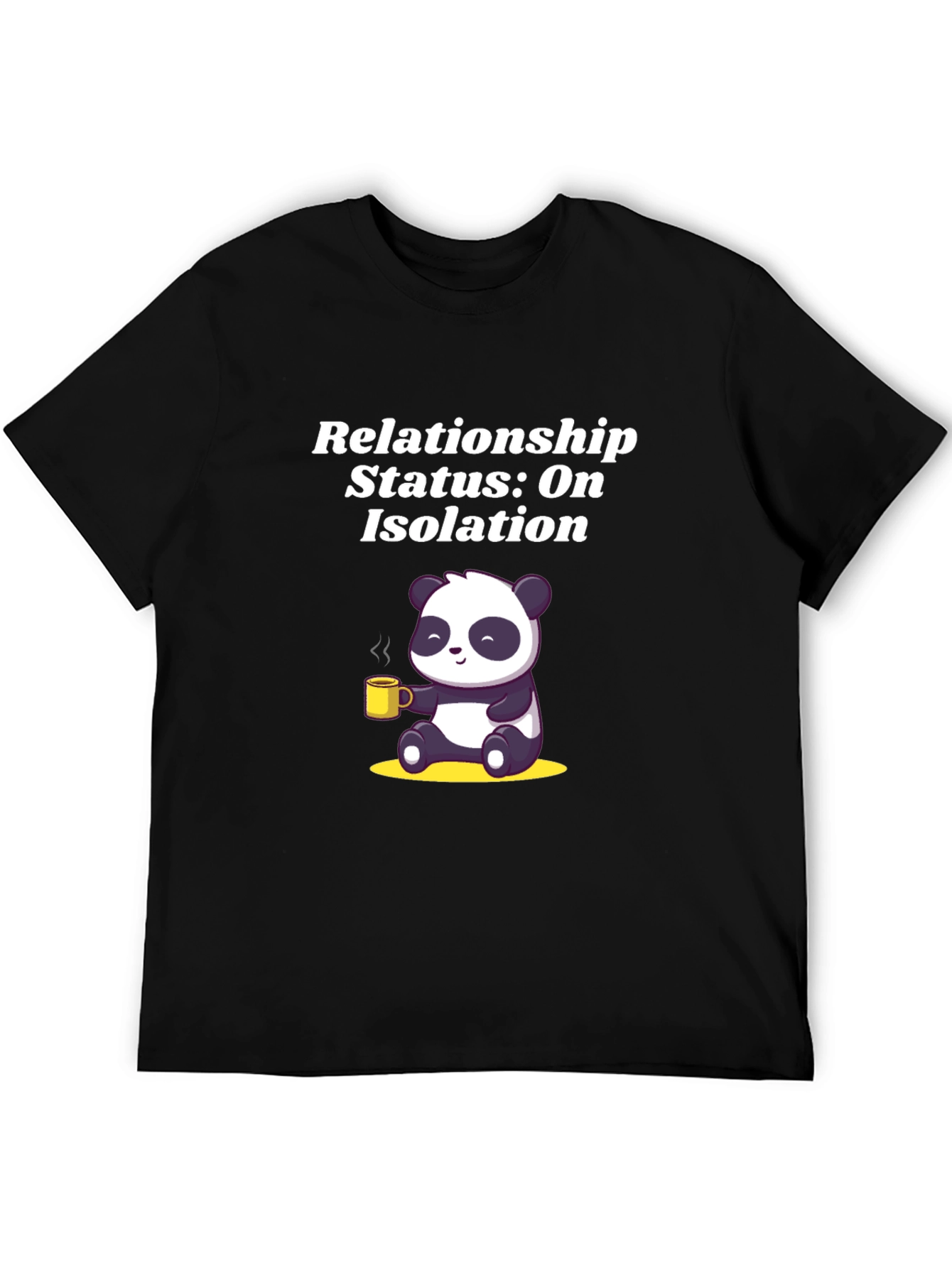 Relationship Status: On Isolation Panda T-Shirt