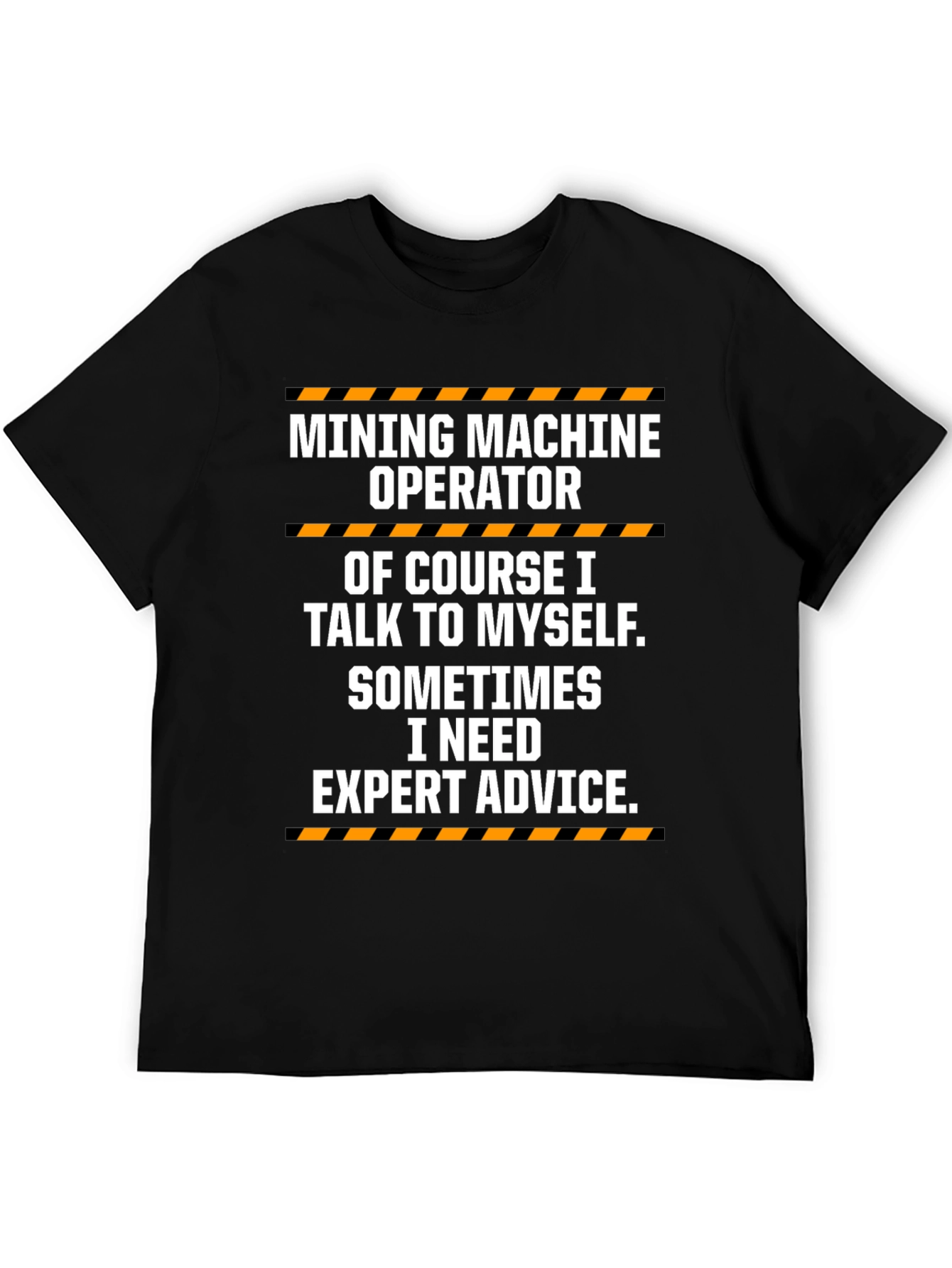 Mining Machine Operator Graphic Tee