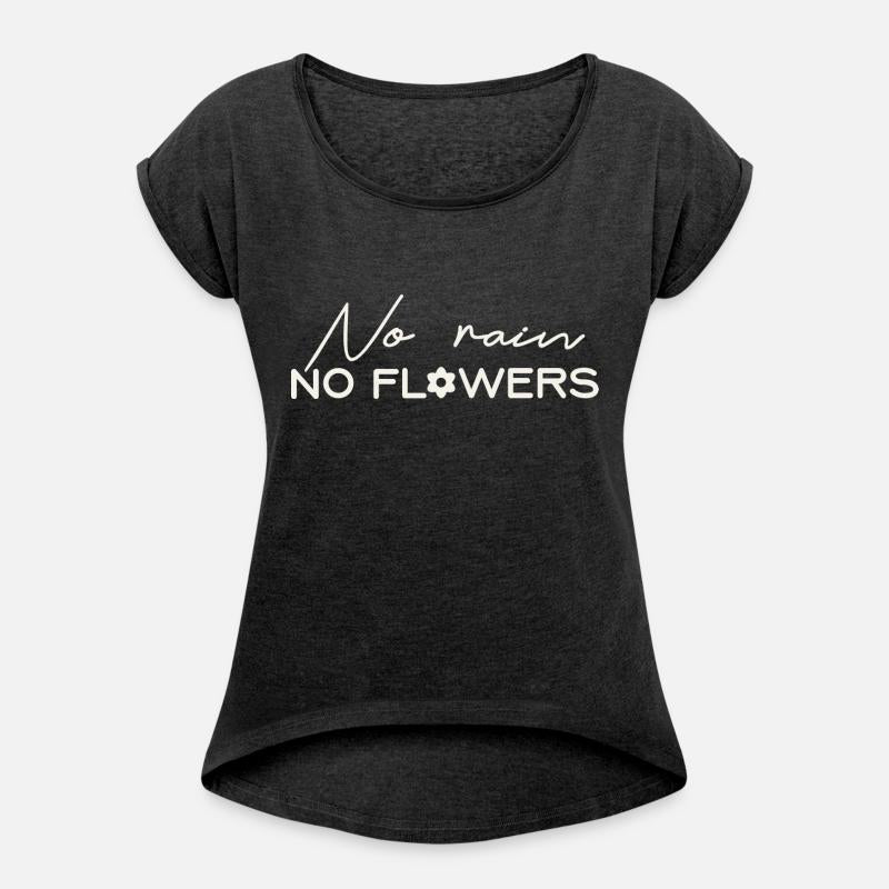 No rain no flowers