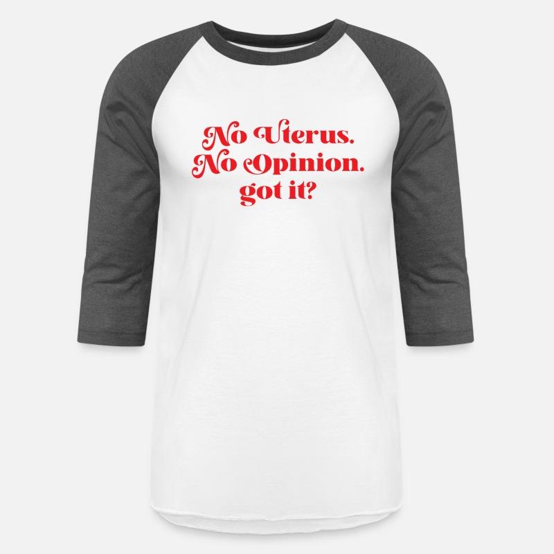 No Uterus No Opinion