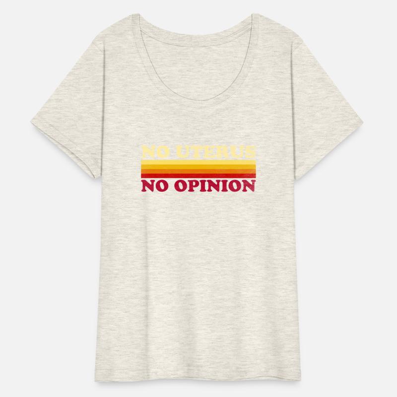 No Uterus No Opinion