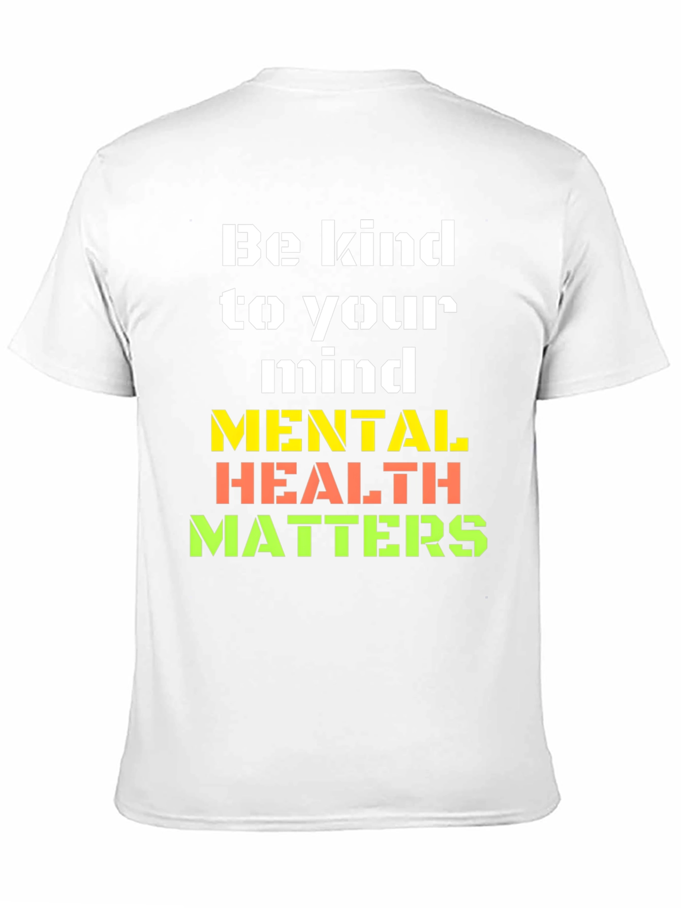 Be Kind to Your Mind Graphic T-Shirt