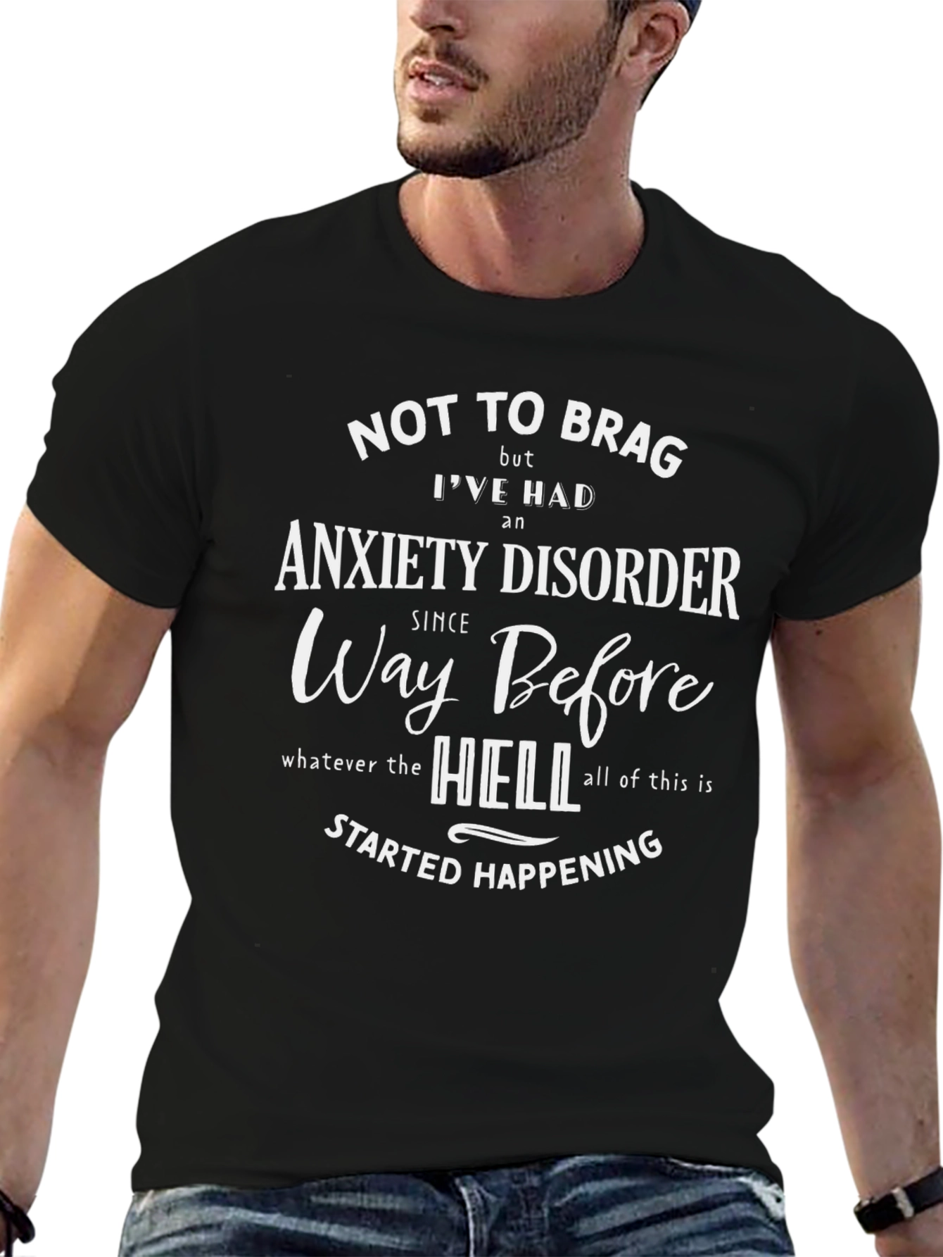 Anxiety Disorder Graphic Tee - Not to Brag