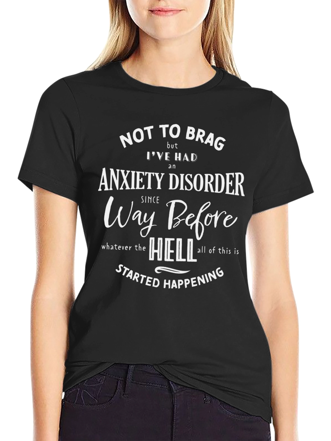 Anxiety Disorder Graphic Tee - Not to Brag