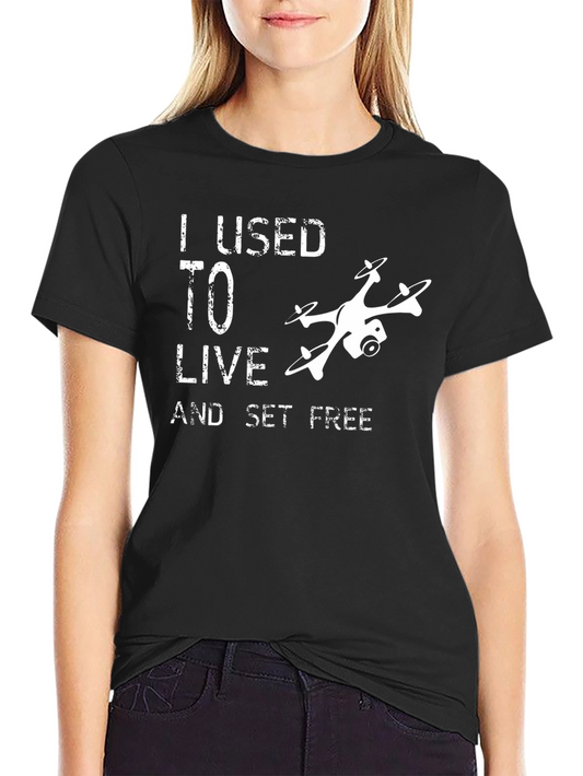 Drone T-Shirt - I Used to Live and Set Free - Black Crew Neck Tee