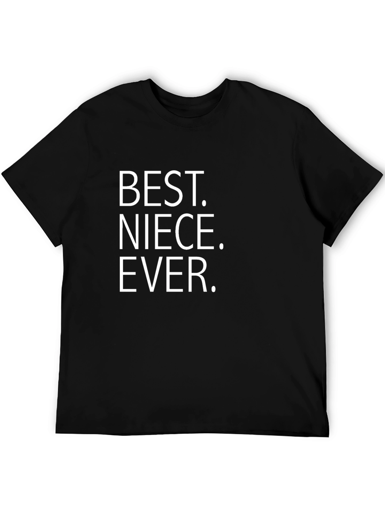 Best Niece Ever T-Shirt Black Crew Neck Tee