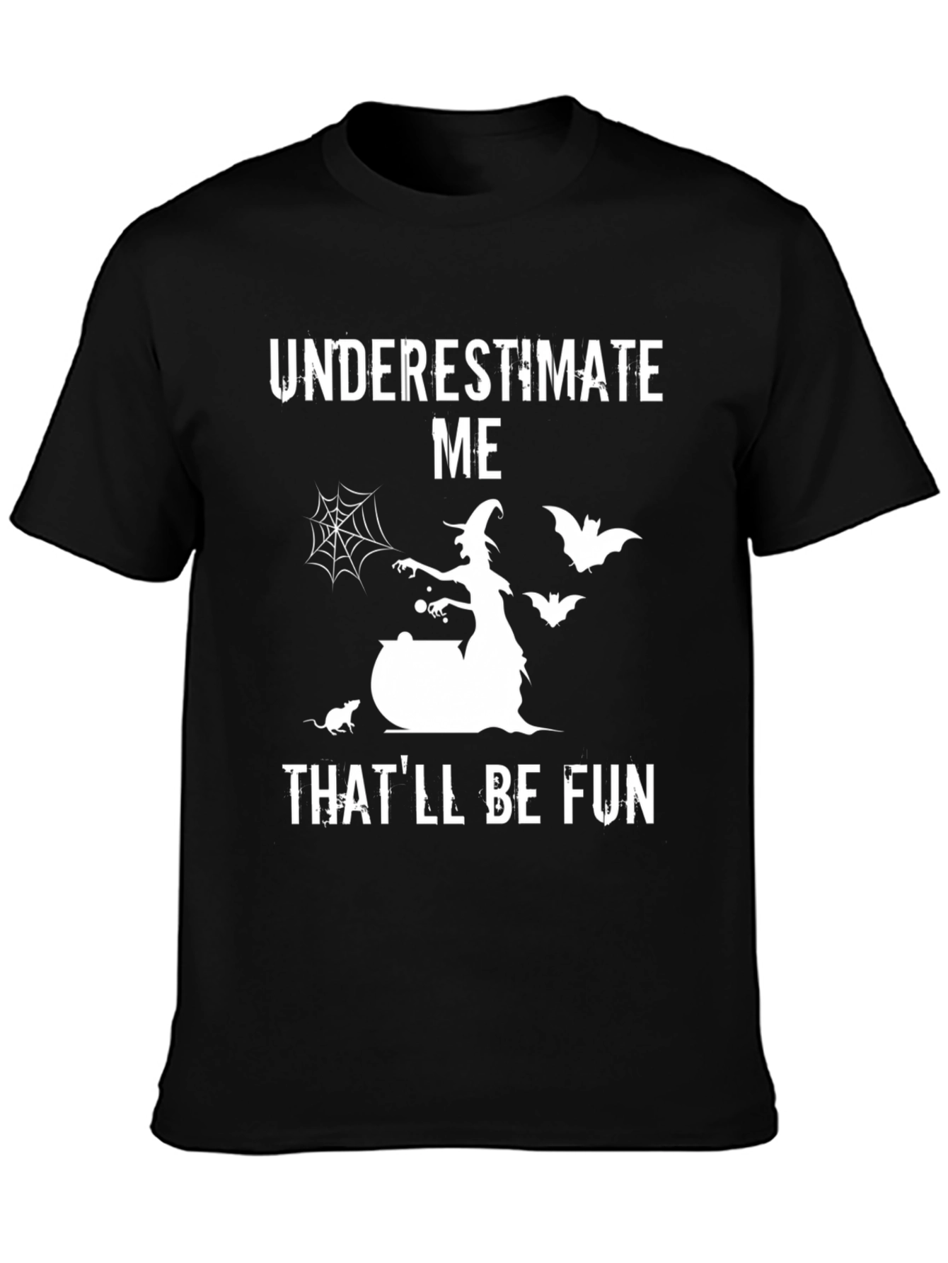 Underestimate Me Halloween T-Shirt