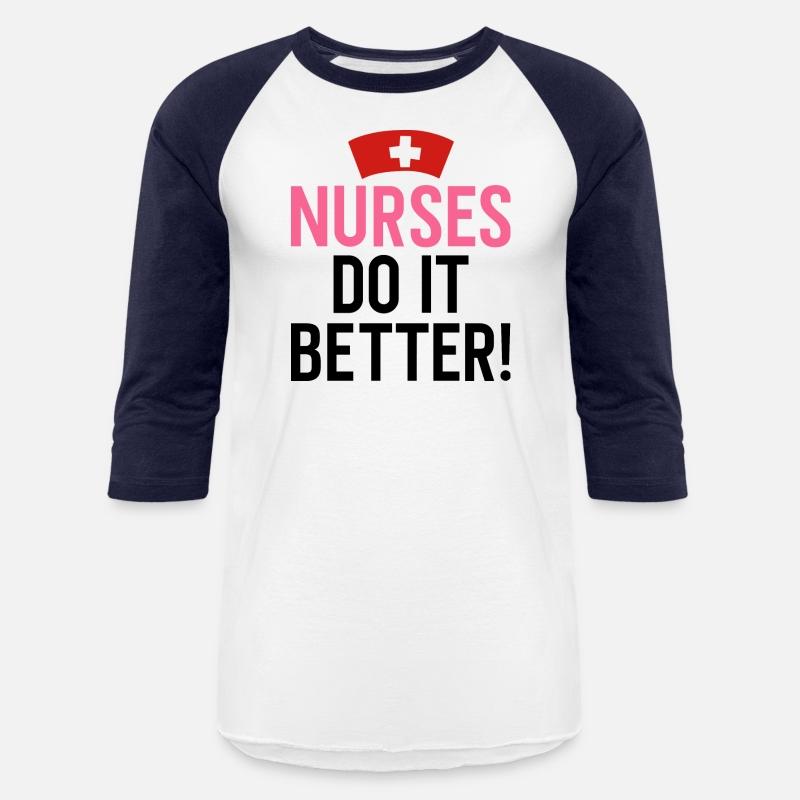 Nurses Do It Better