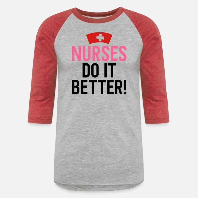 Nurses Do It Better