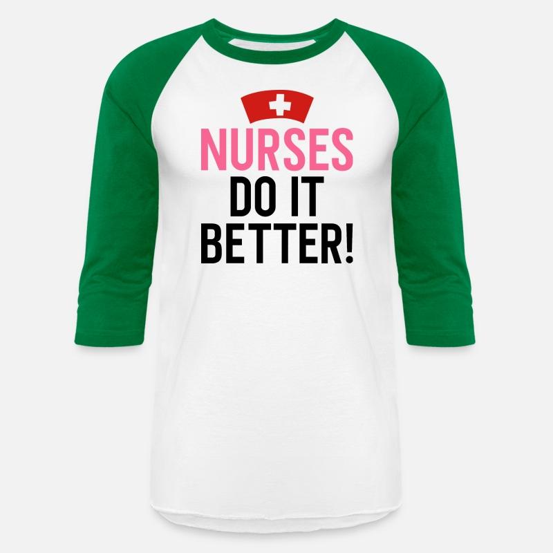 Nurses Do It Better