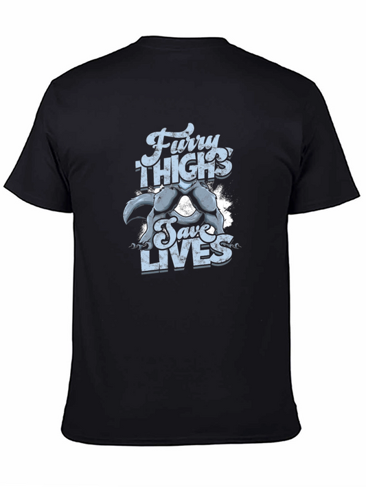Furry Thighs Save Lives Graphic T-Shirt