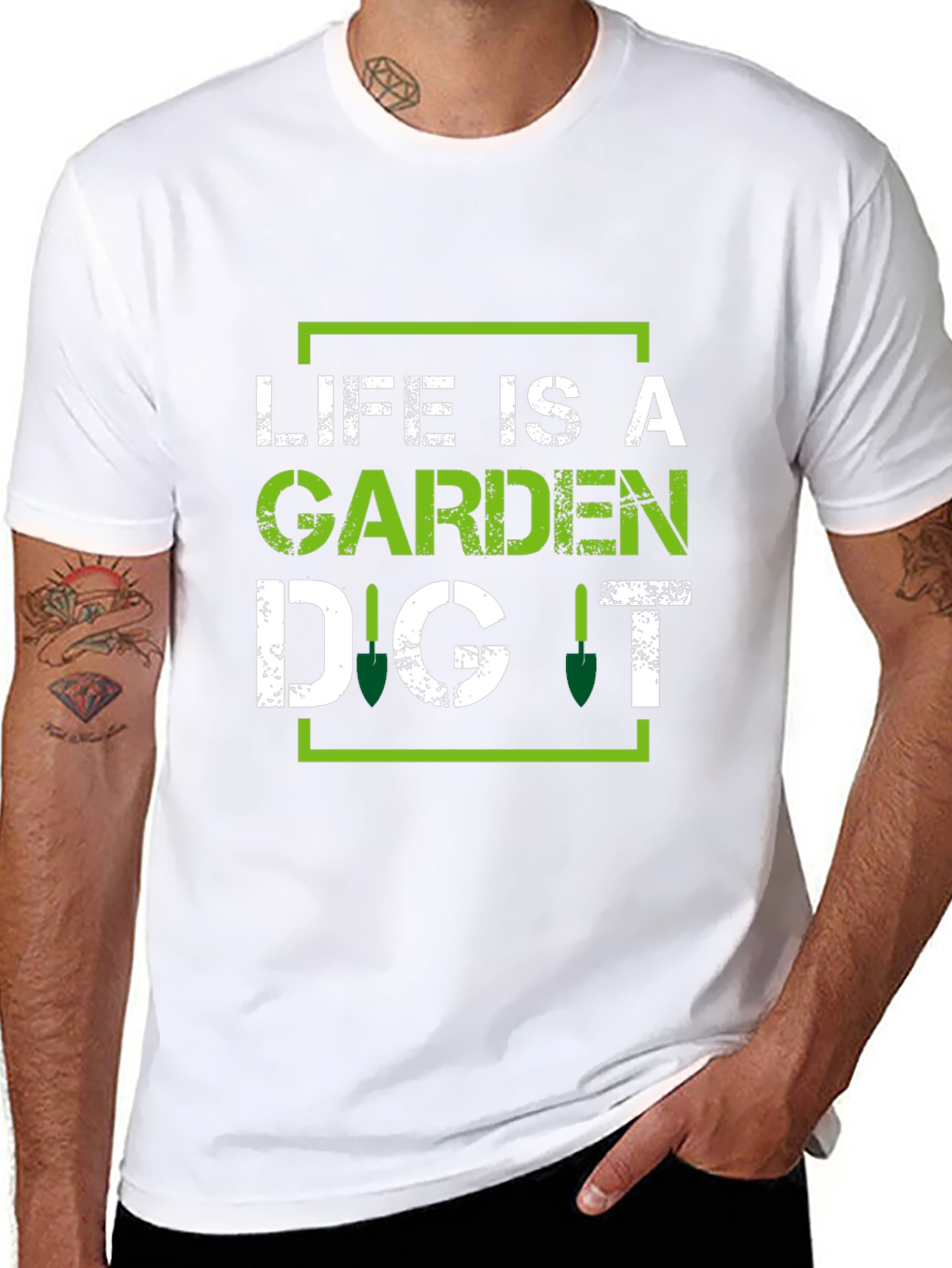 Life is a Garden Dig It - Gardening T-Shirt