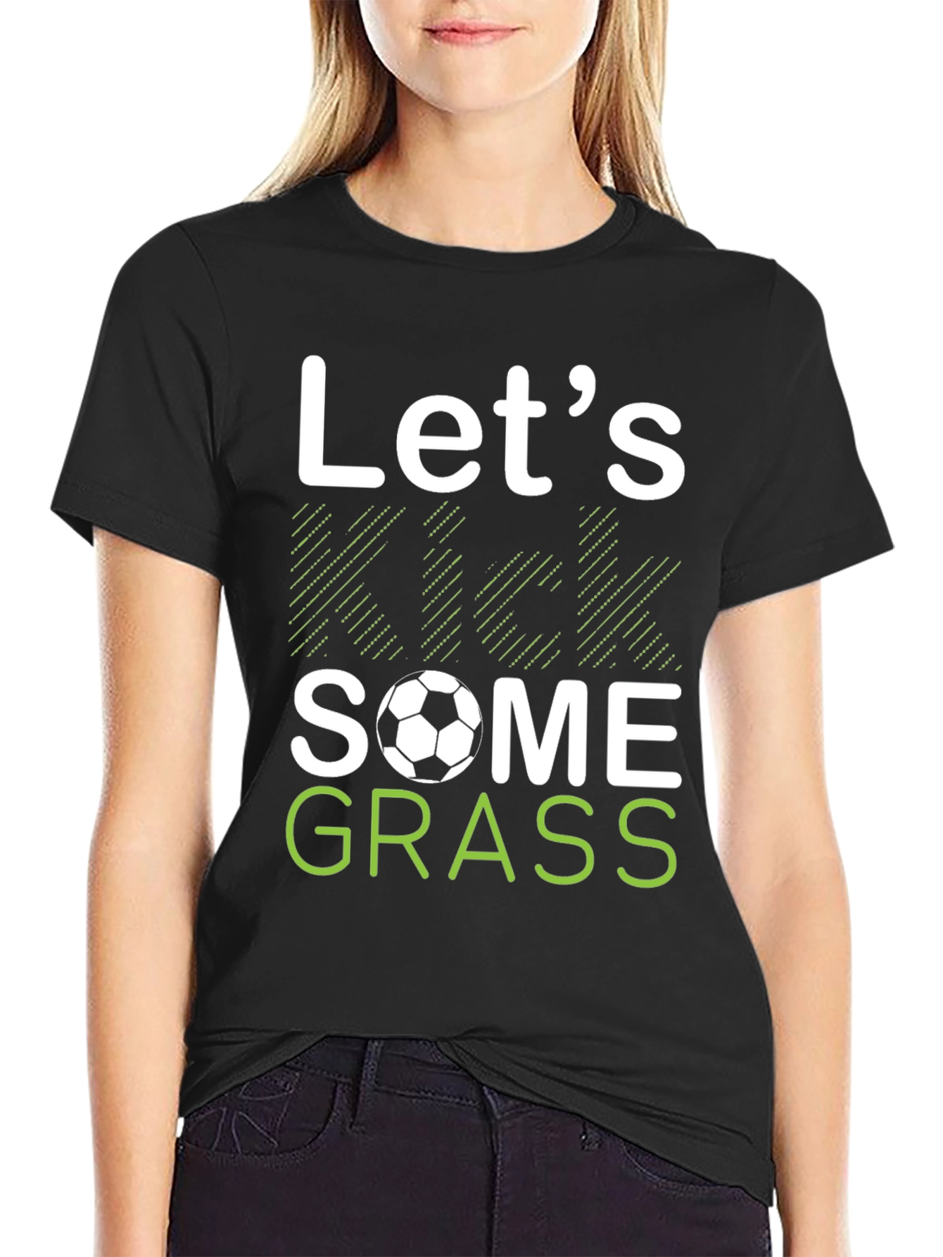 Lets Kick Some Grass Soccer T-Shirt