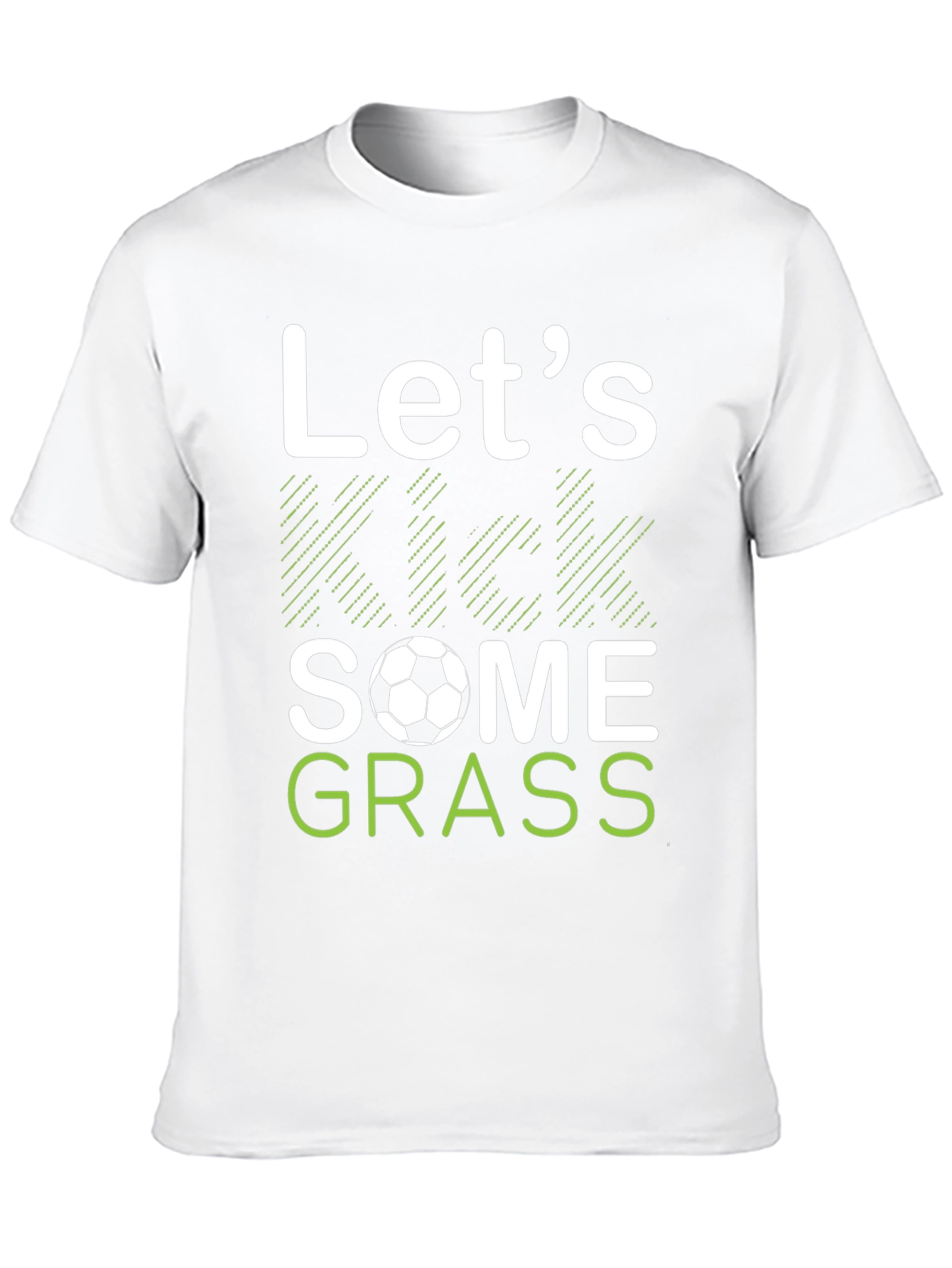 Lets Kick Some Grass Soccer T-Shirt
