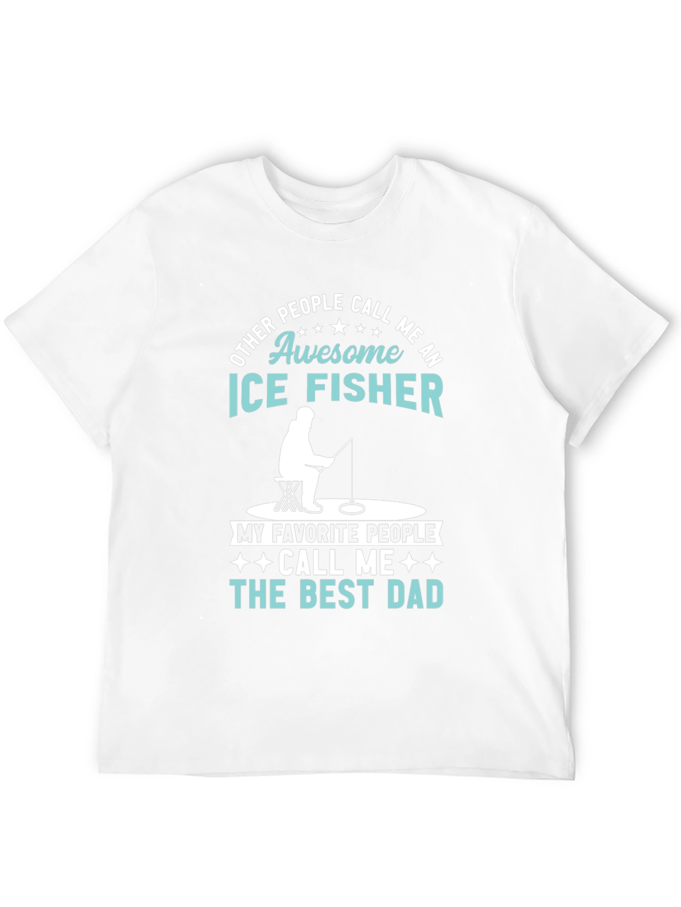 Awesome Ice Fisher Best Dad T-Shirt