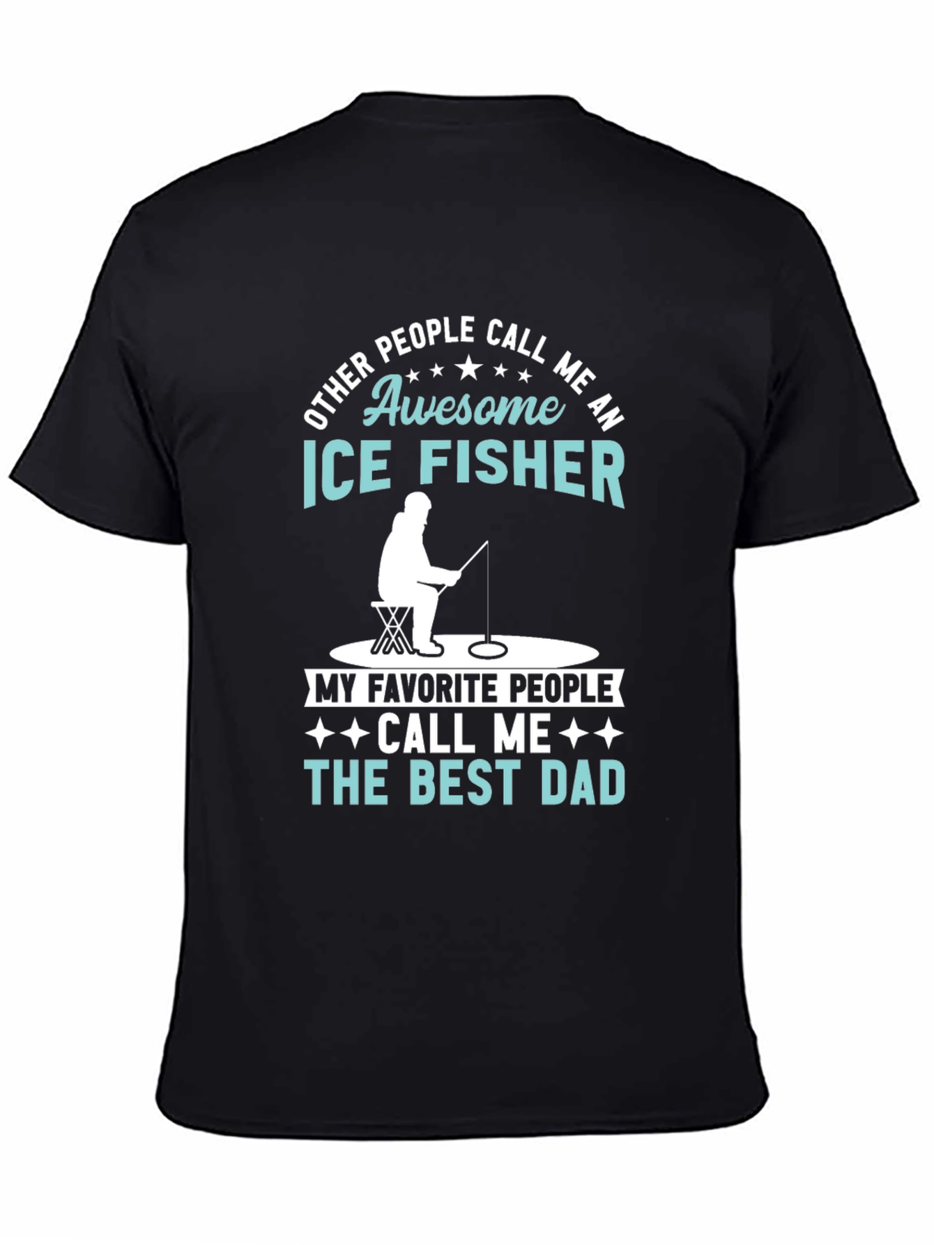 Awesome Ice Fisher Best Dad T-Shirt