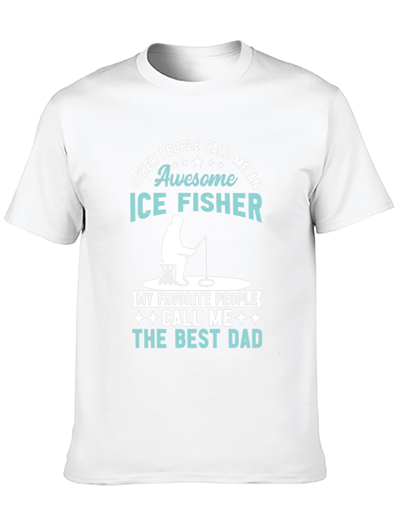 Awesome Ice Fisher Best Dad T-Shirt