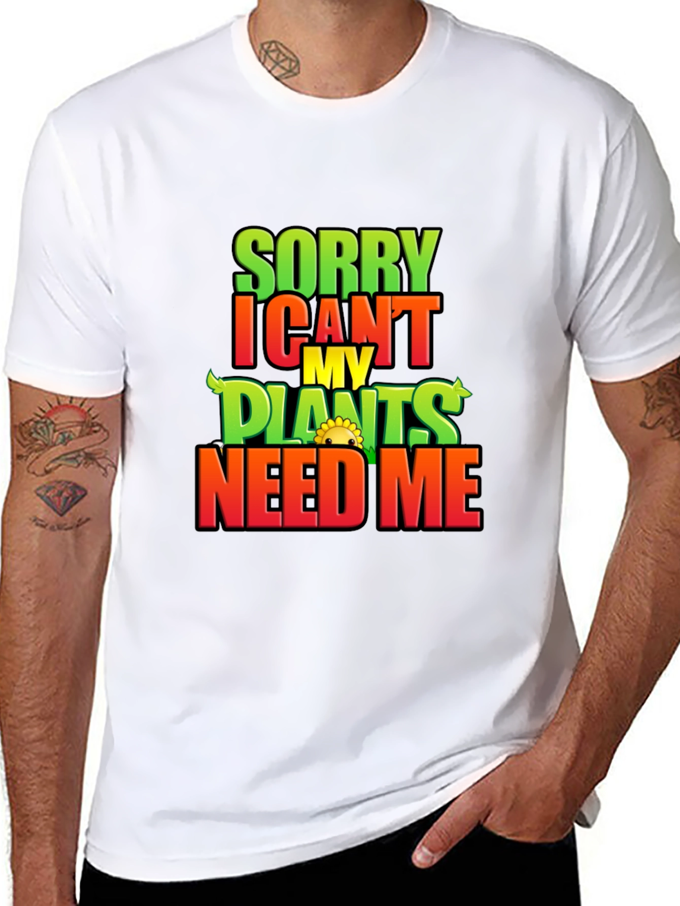 Sorry I Cant My Plants Need Me T-Shirt