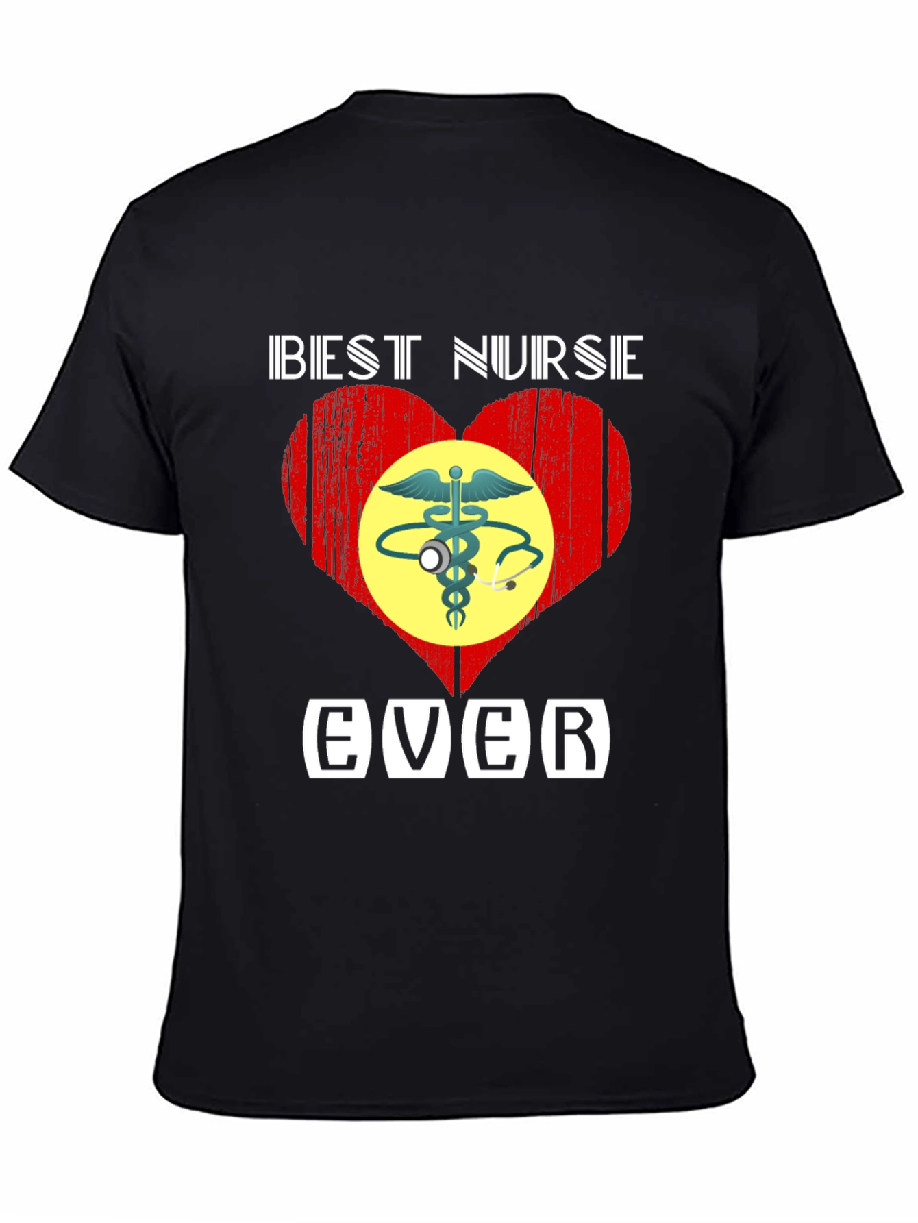 Best Nurse Ever Graphic T-Shirt