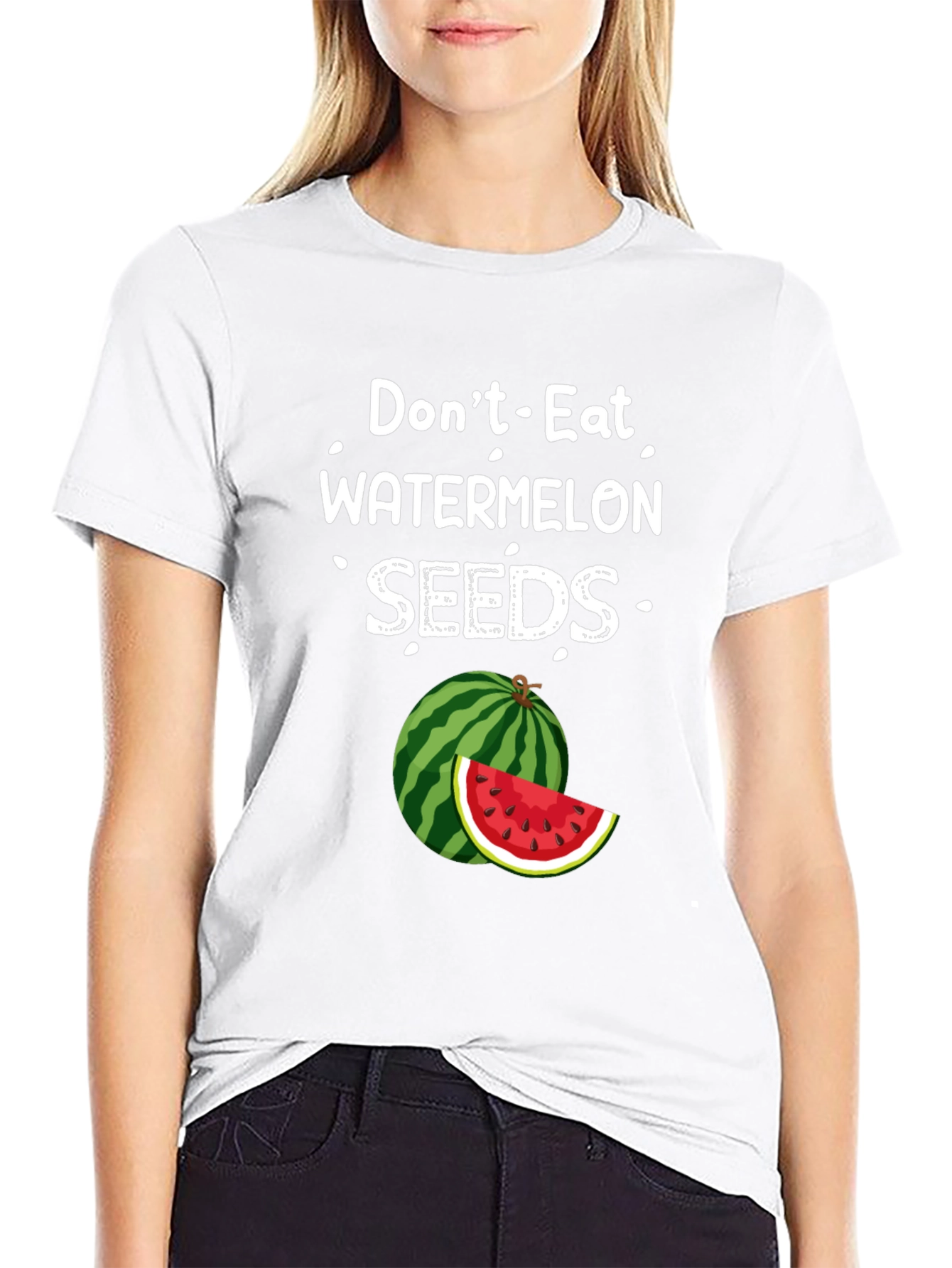 Dont Eat Watermelon Seeds Graphic Tee