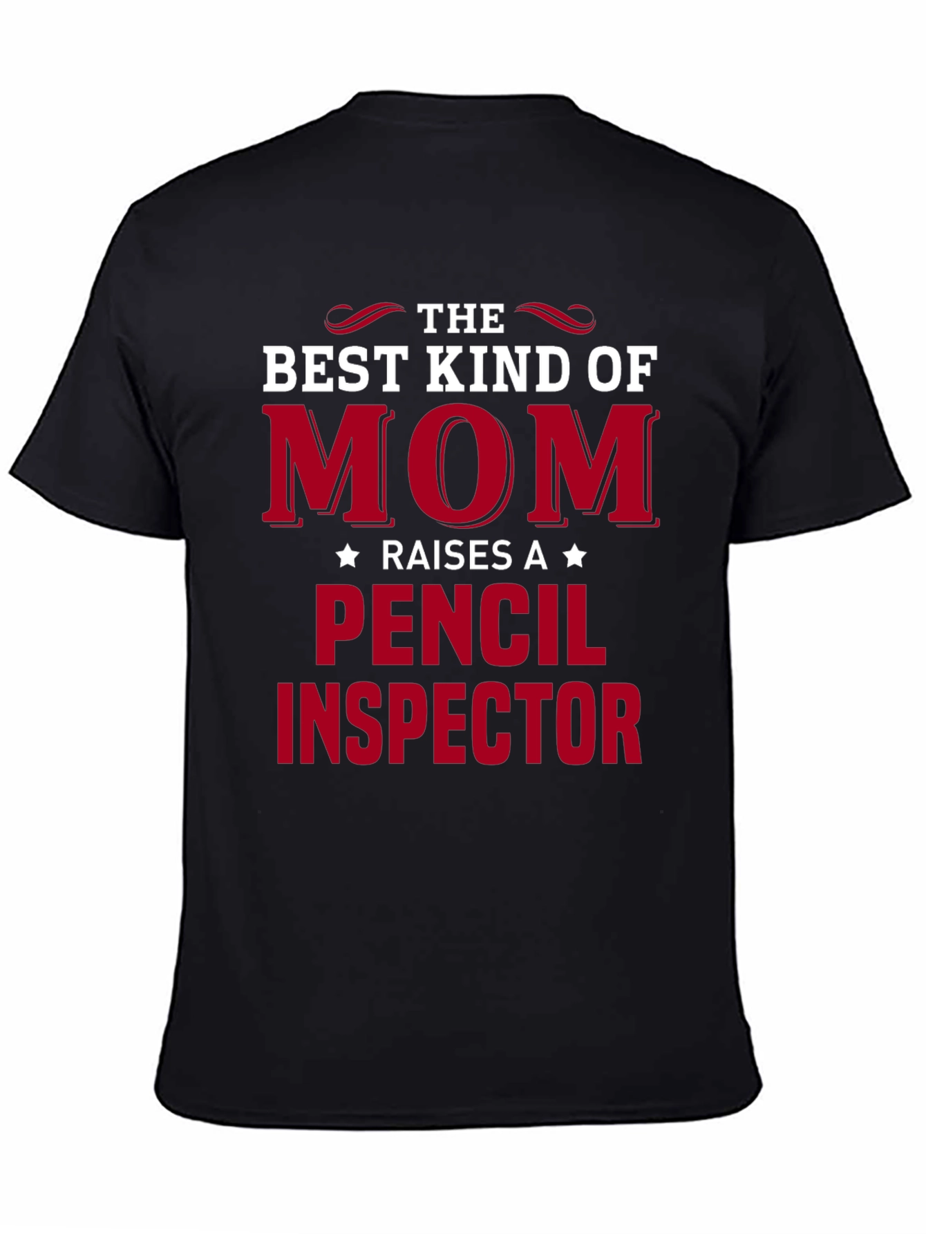 Best Kind of Mom Pencil Inspector Black T-Shirt