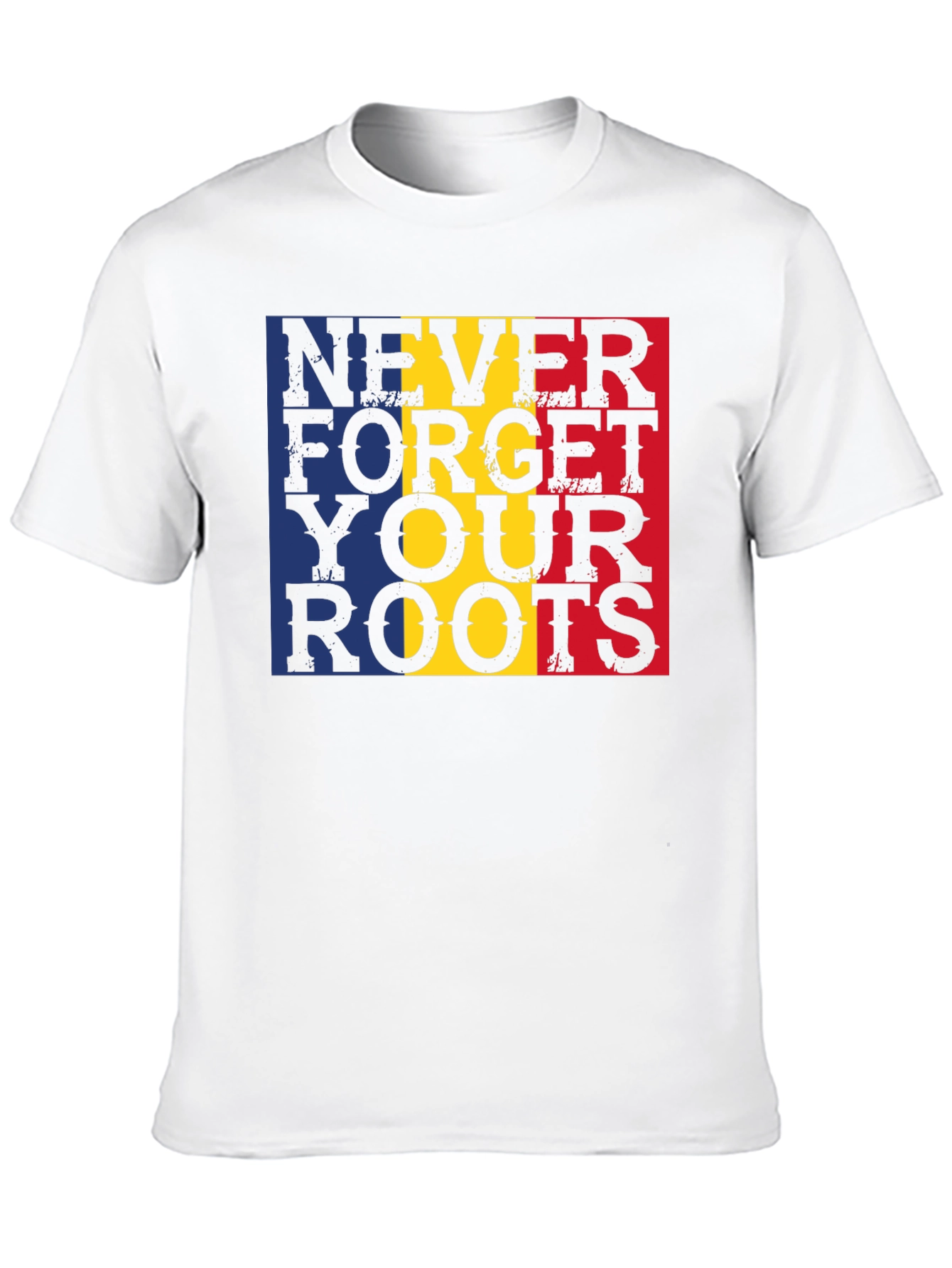 Never Forget Your Roots Romania T-Shirt