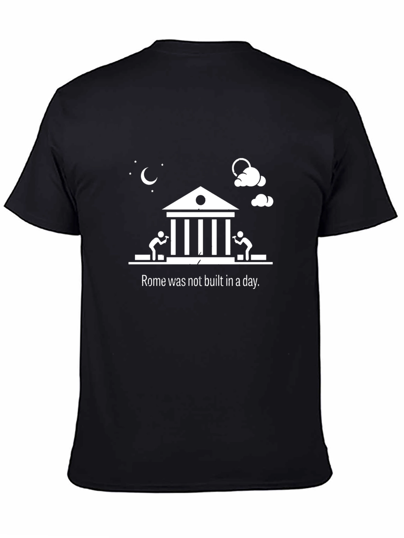 Rome Wasnt Built in a Day T-Shirt