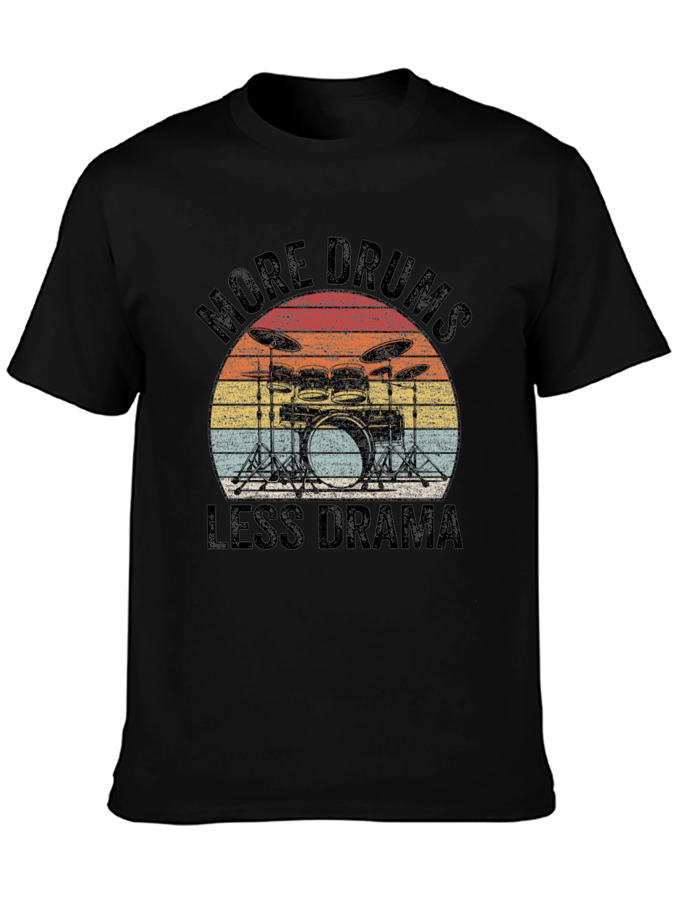 More Drums Less Drama Tee