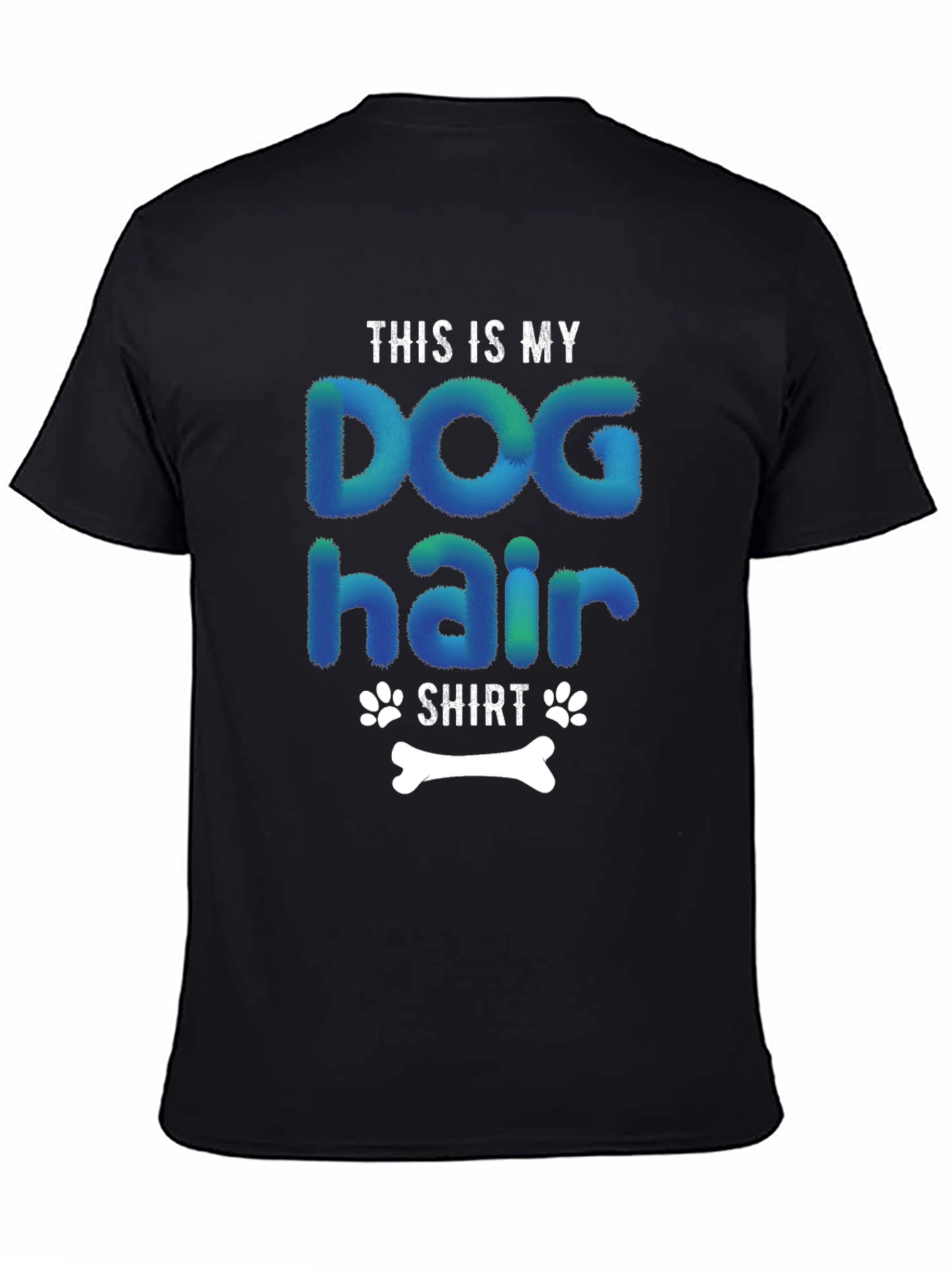 Dog Hair Shirt - Humorous Pet Lover Tee