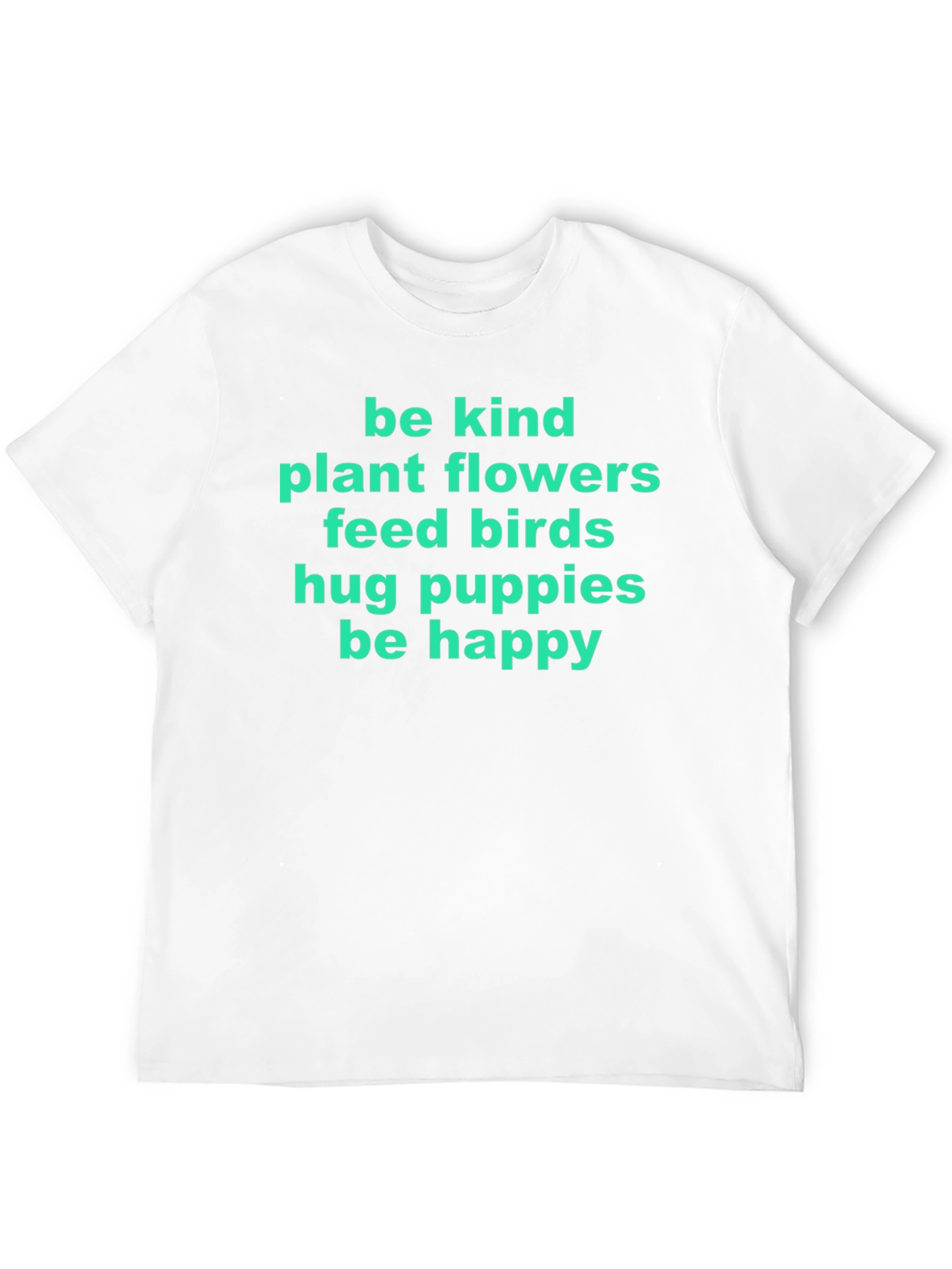 Be Kind Graphic Tee - Plant Flowers Feed Birds