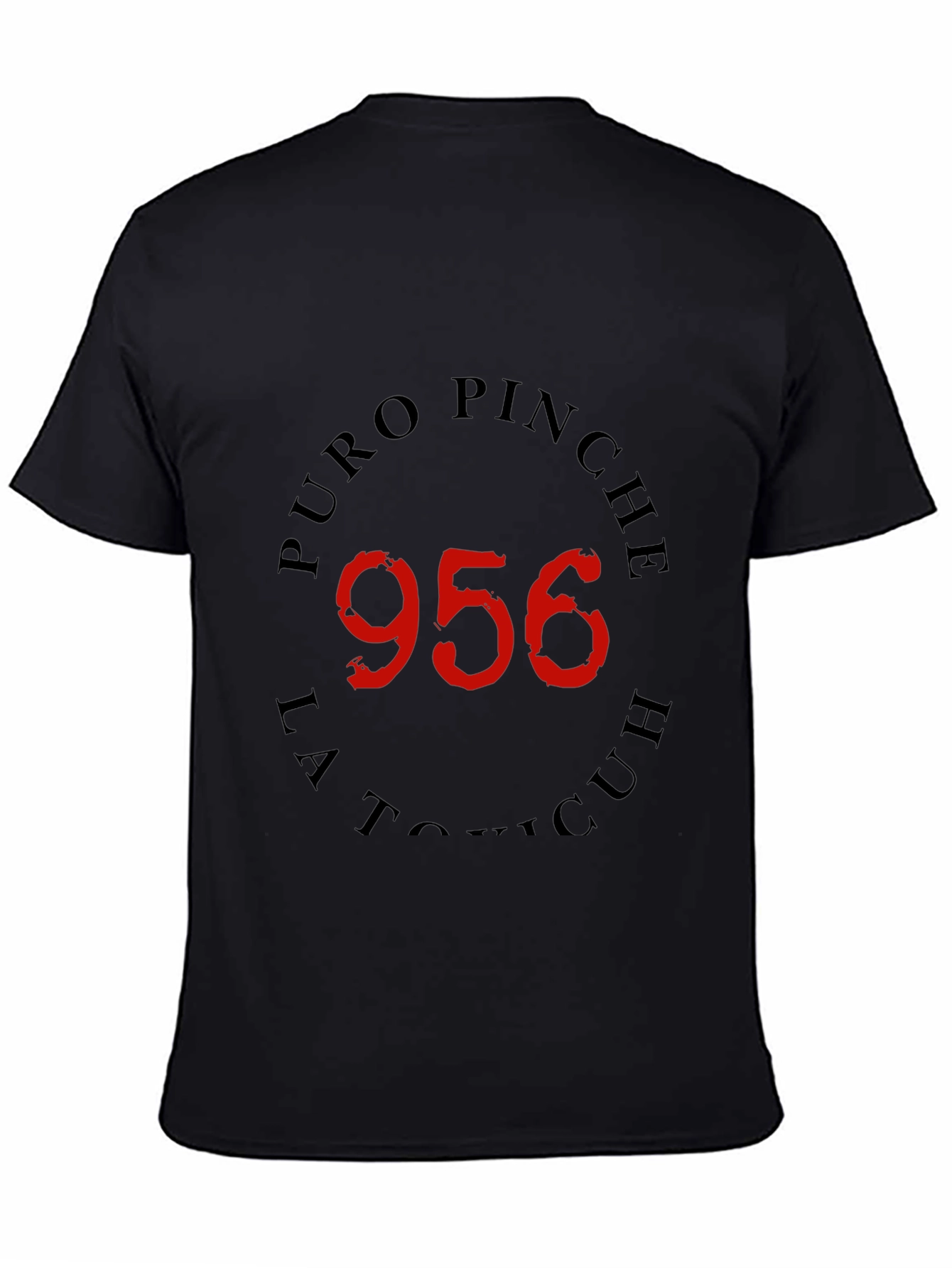 Puro Pinche 956 T-Shirt