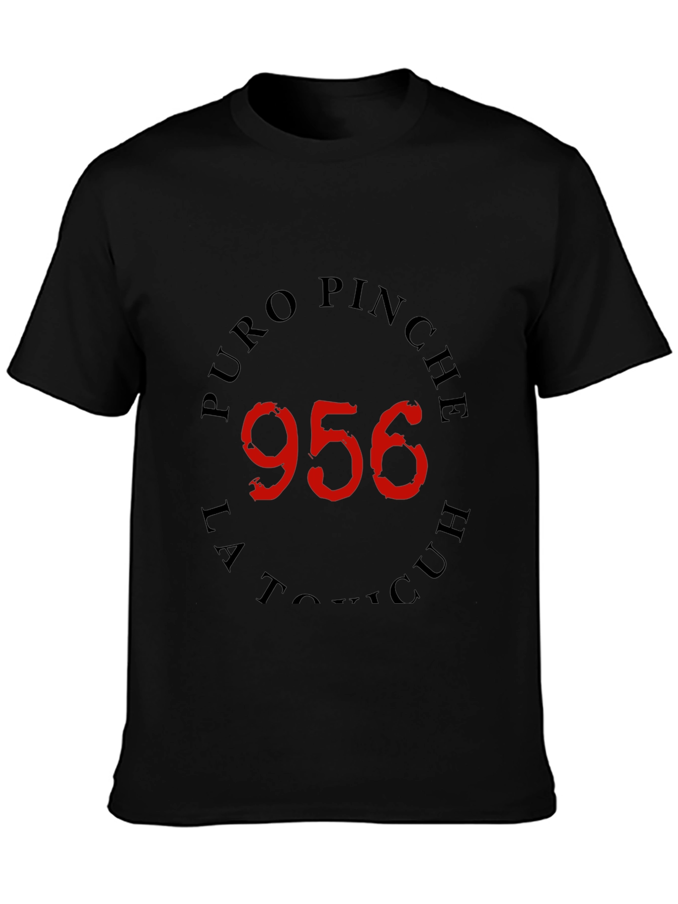Puro Pinche 956 T-Shirt
