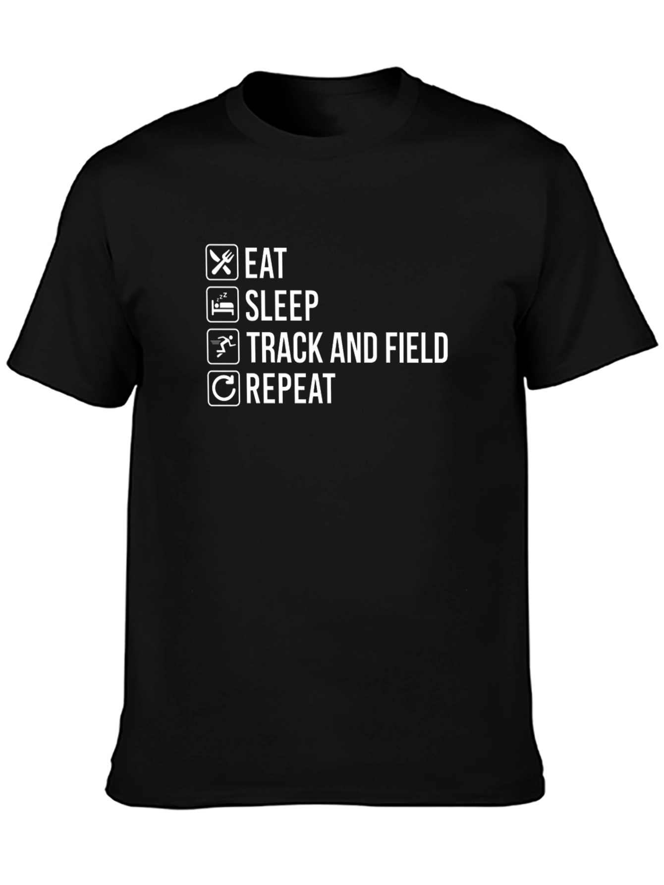 Eat Sleep Track and Field Repeat T-Shirt
