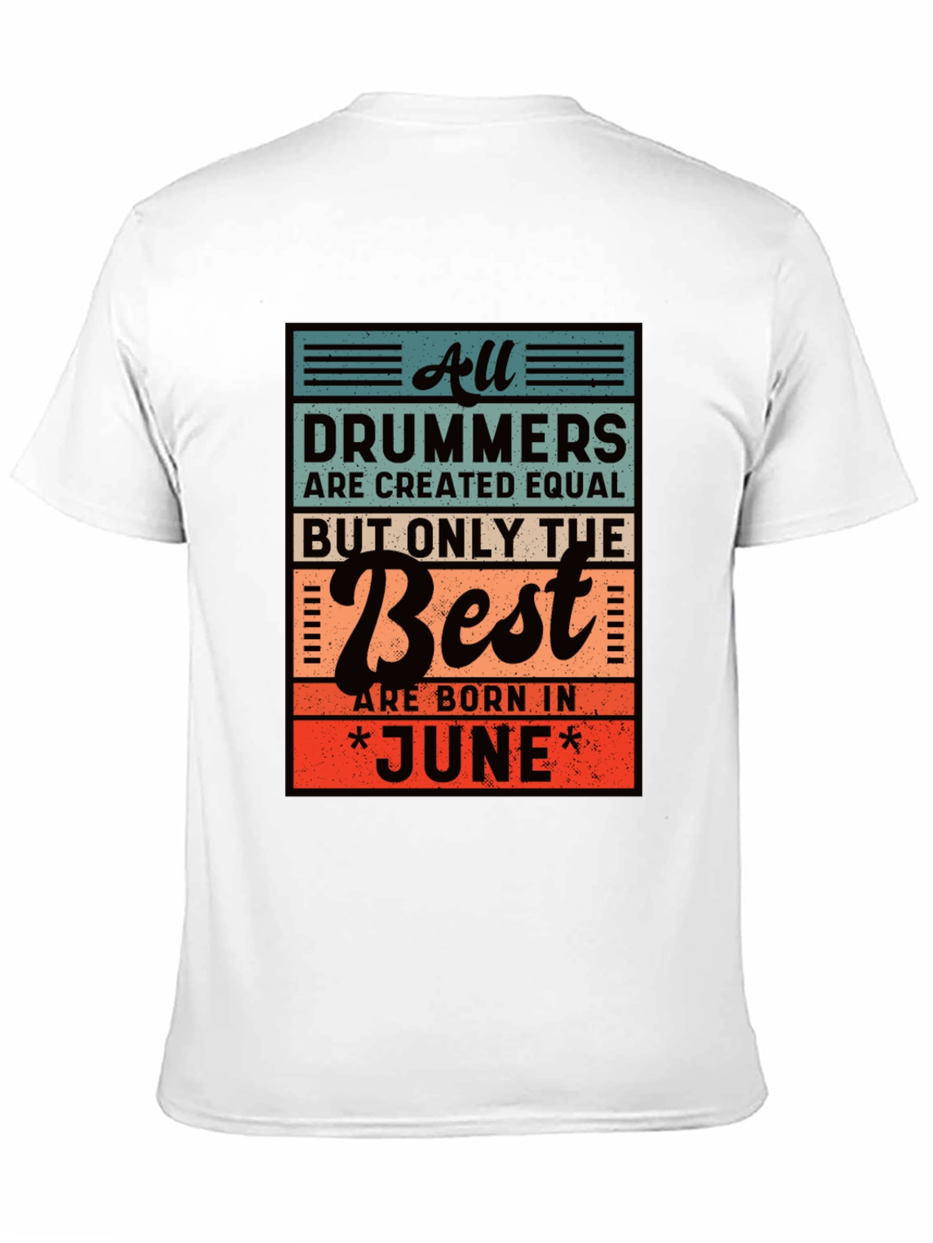 Drummers Born in June T-Shirt