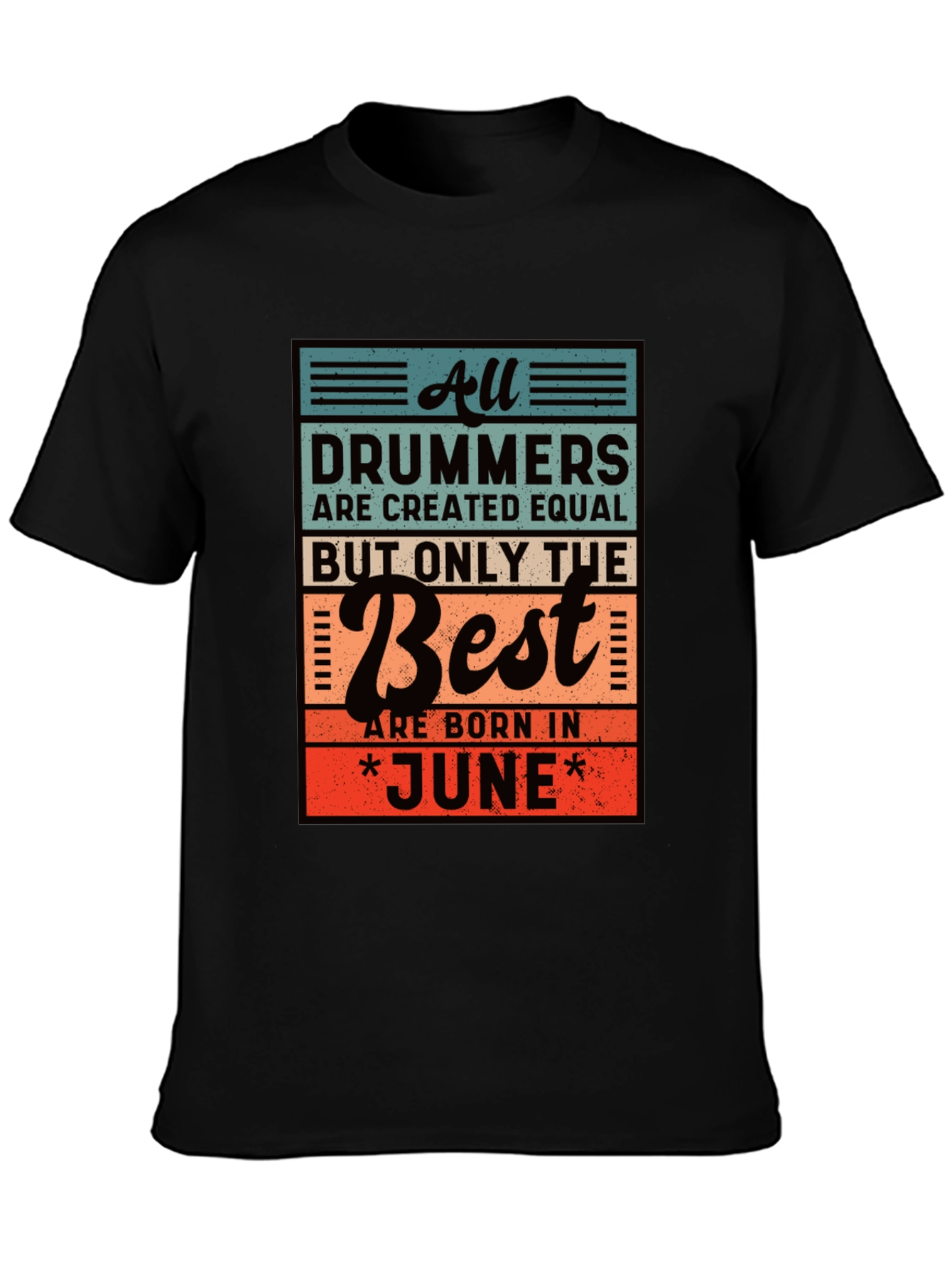 Drummers Born in June T-Shirt
