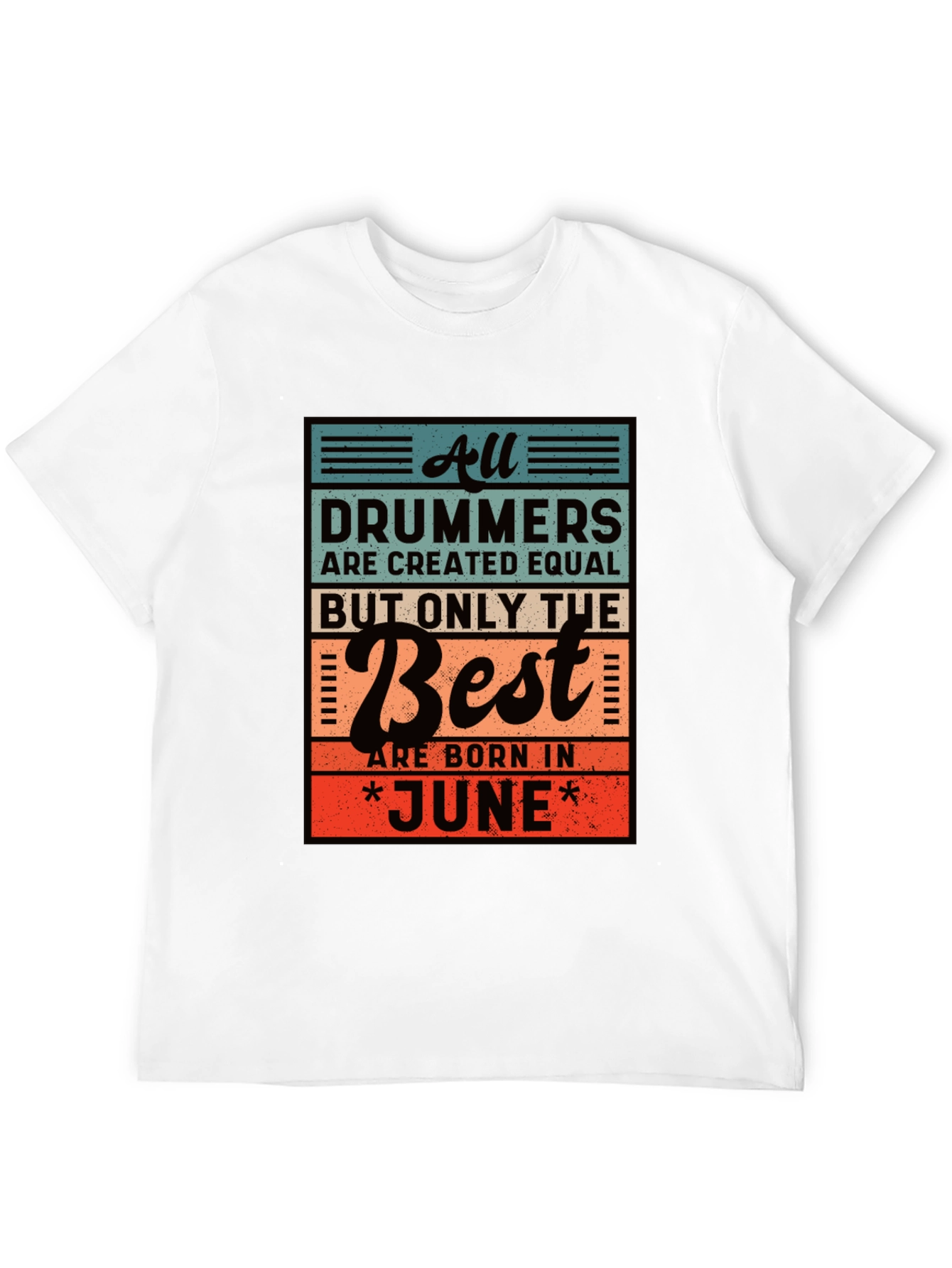 Drummers Born in June T-Shirt