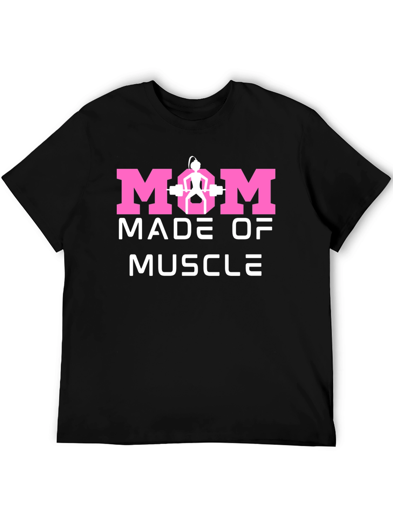 Mom Made of Muscle Black T-Shirt