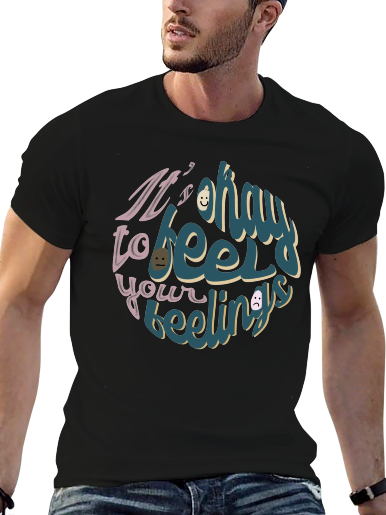 Its Okay to Feel Your Feelings T-Shirt