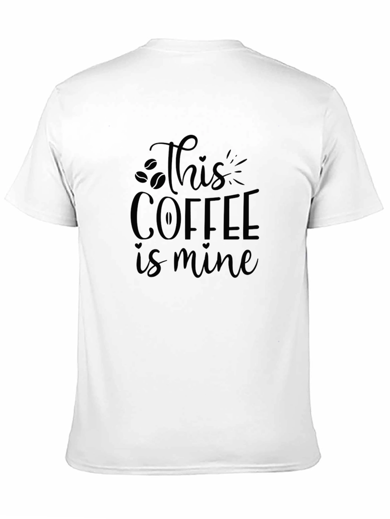 This Coffee is Mine T-Shirt - Black
