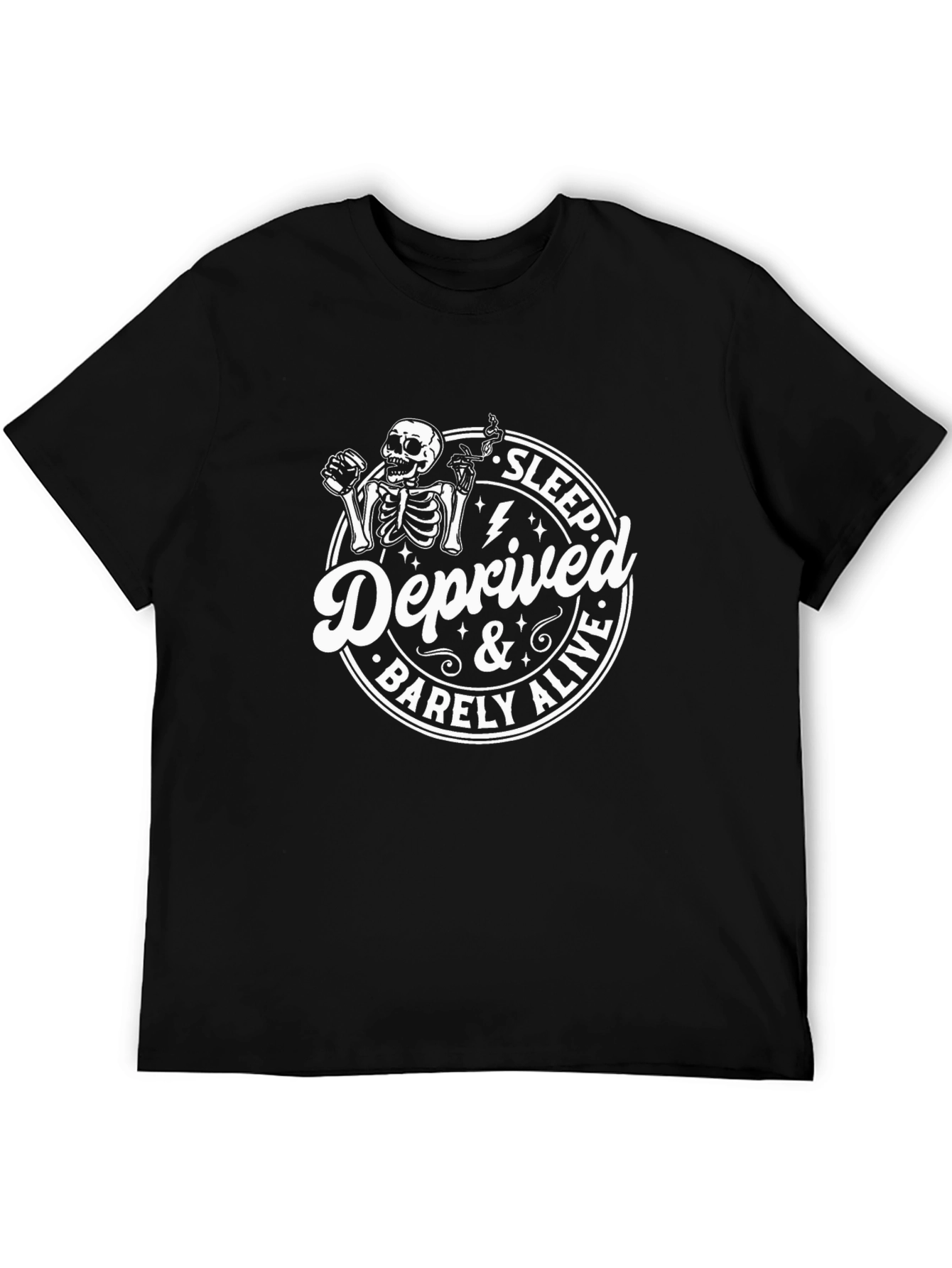 Sleep Deprived & Barely Alive Graphic Tee