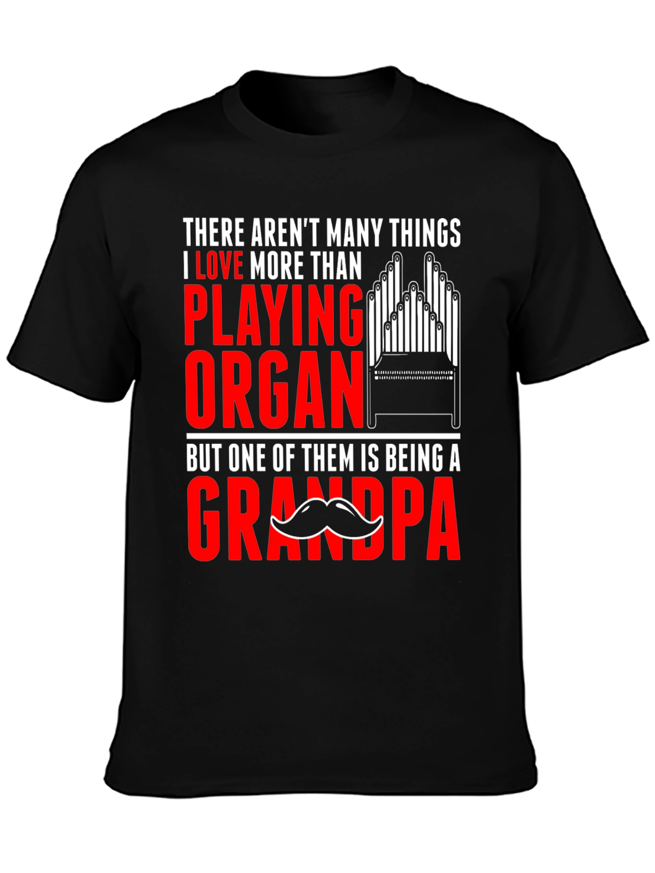 Organ Playing Grandpa T-Shirt