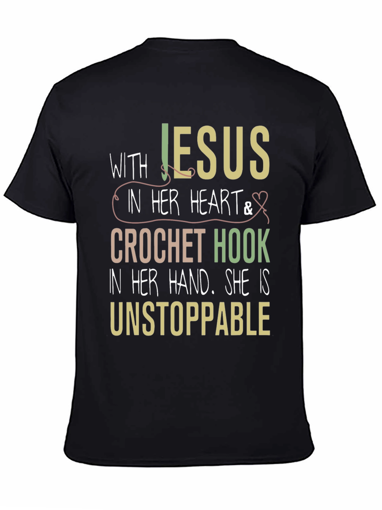 Jesus & Crochet Hook T-Shirt - Unstoppable Woman