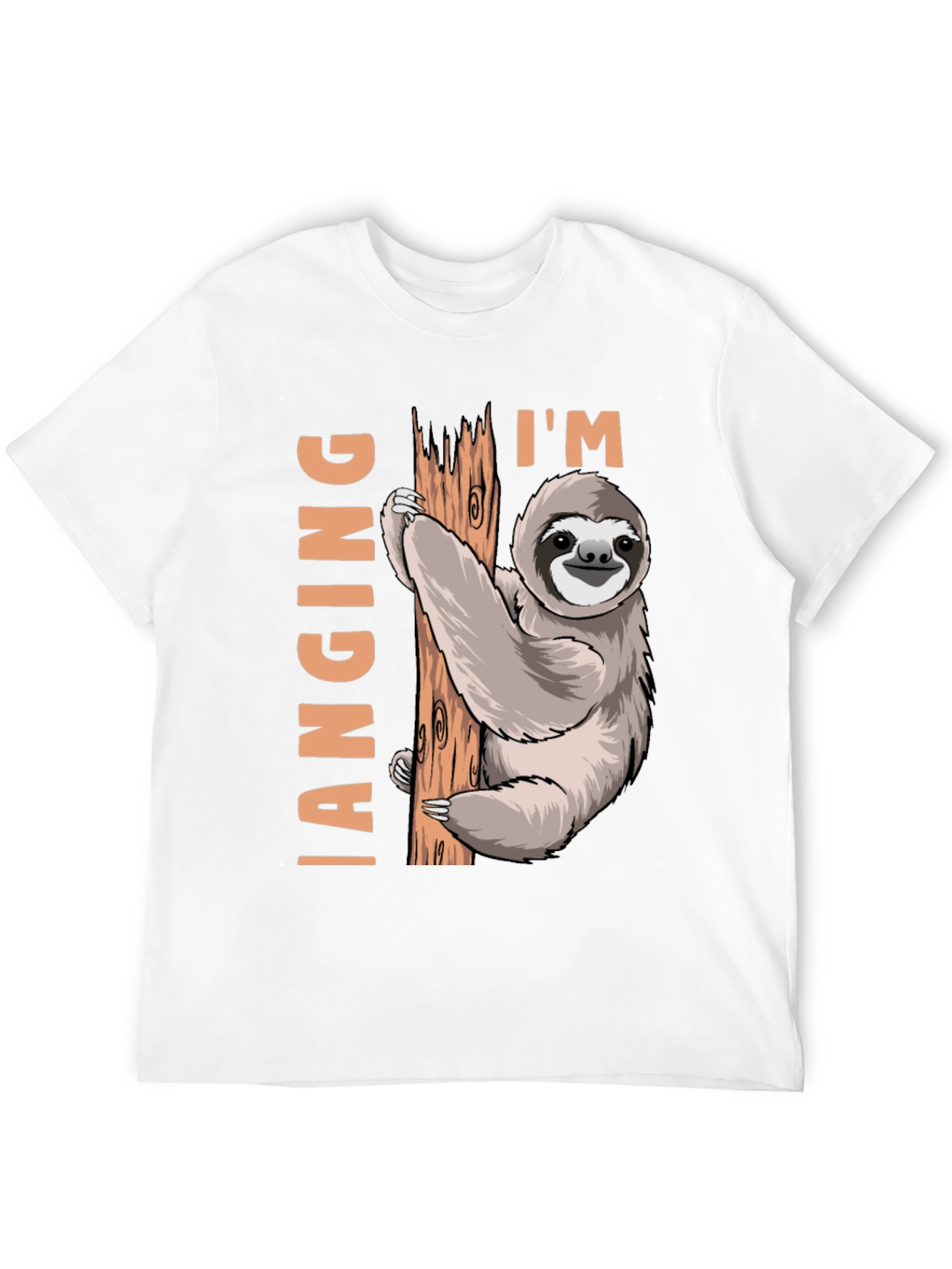 Im Hanging Sloth T-Shirt: Funny Sloth Design