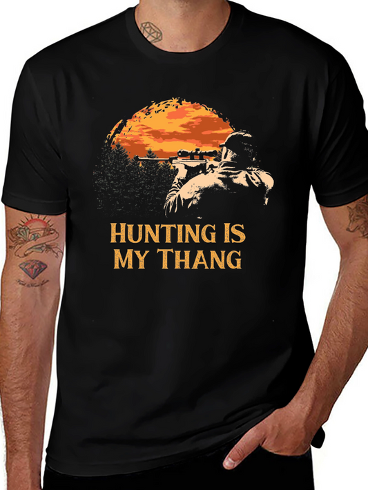 Hunting Is My Thang T-Shirt Hunter Apparel