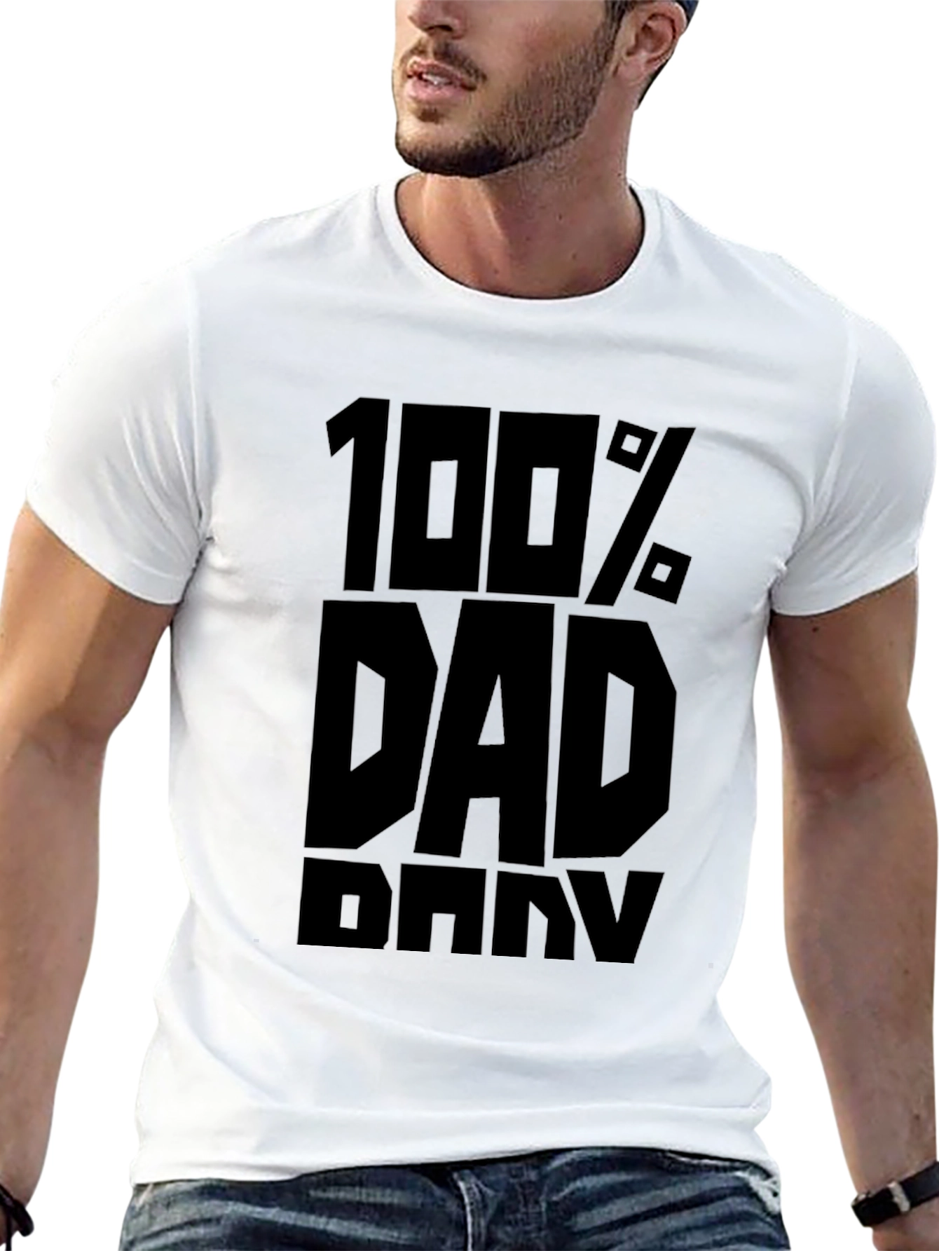 100% Dad T-Shirt - Black Graphic Tee