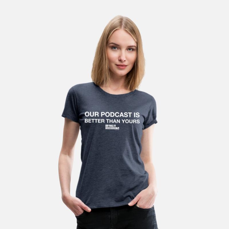 Our Podcast Is Better Than Yours