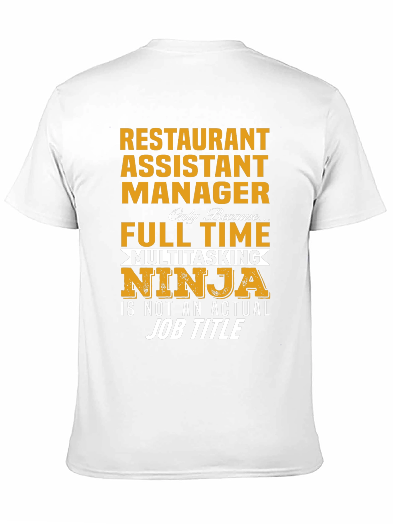 Restaurant Assistant Manager T-Shirt