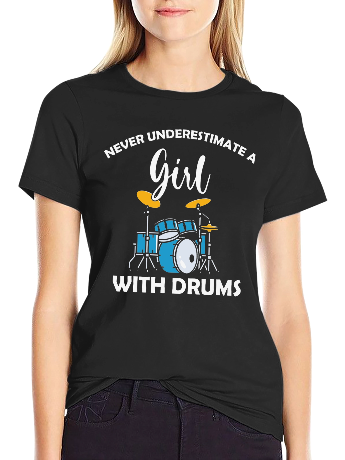 Never Underestimate a Girl with Drums Black T-Shirt