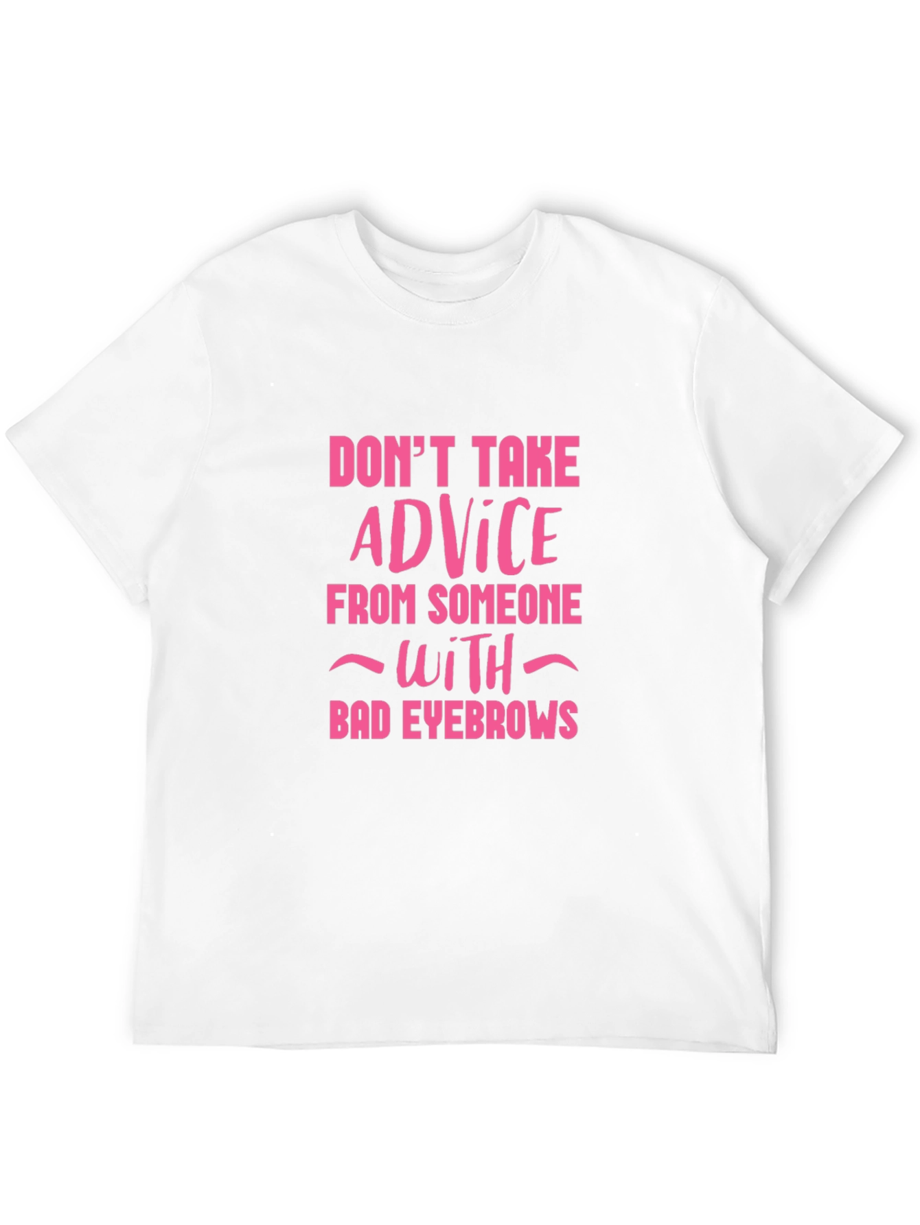 Funny Eyebrow Advice Graphic Tee - Black